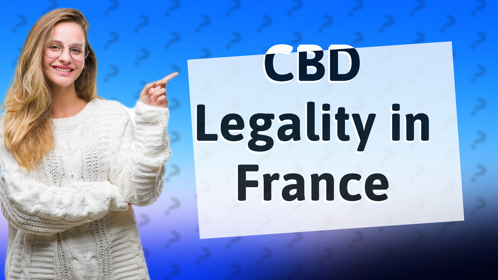 CBD Legality in France