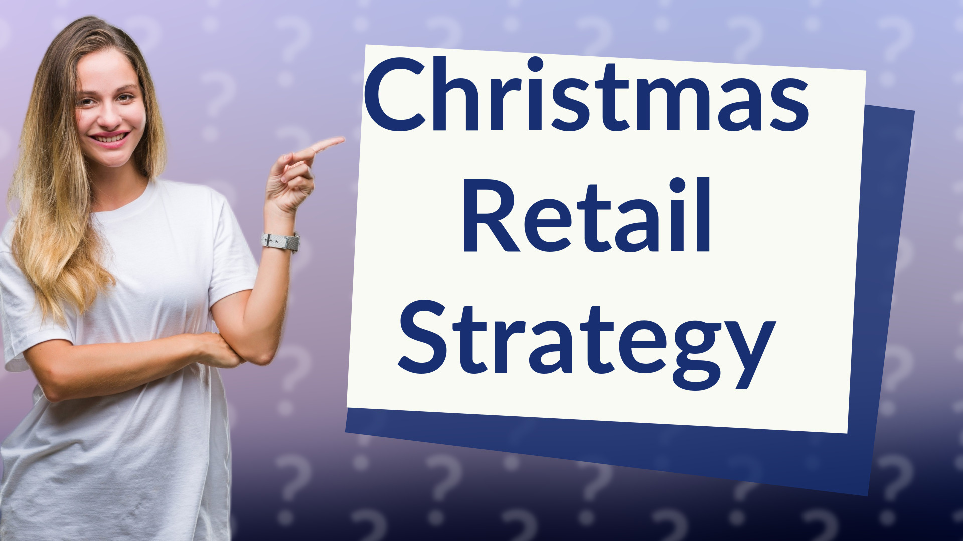 Christmas Retail Strategy