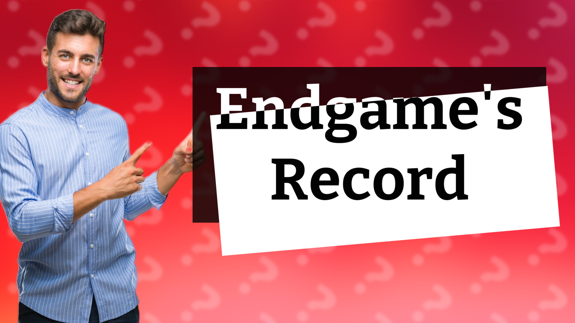 Endgame's Record