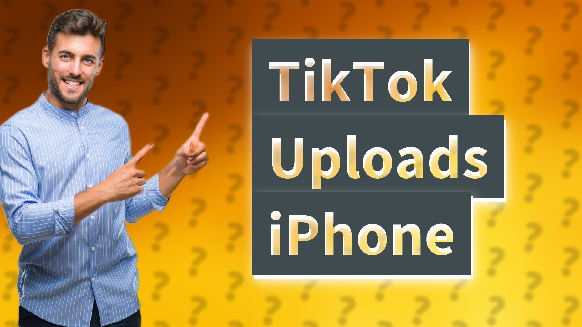 TikTok Uploads iPhone
