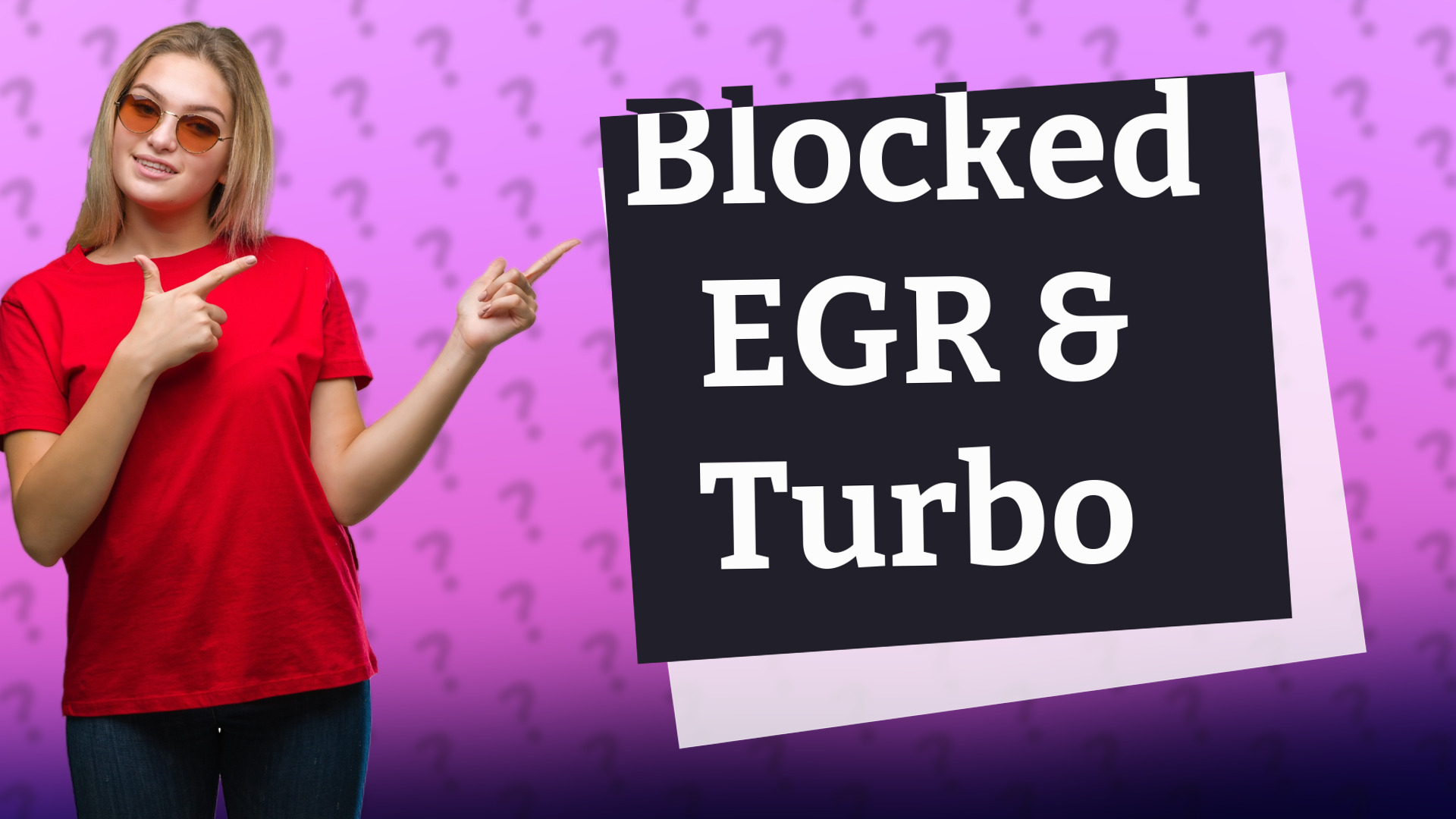 Blocked EGR & Turbo
