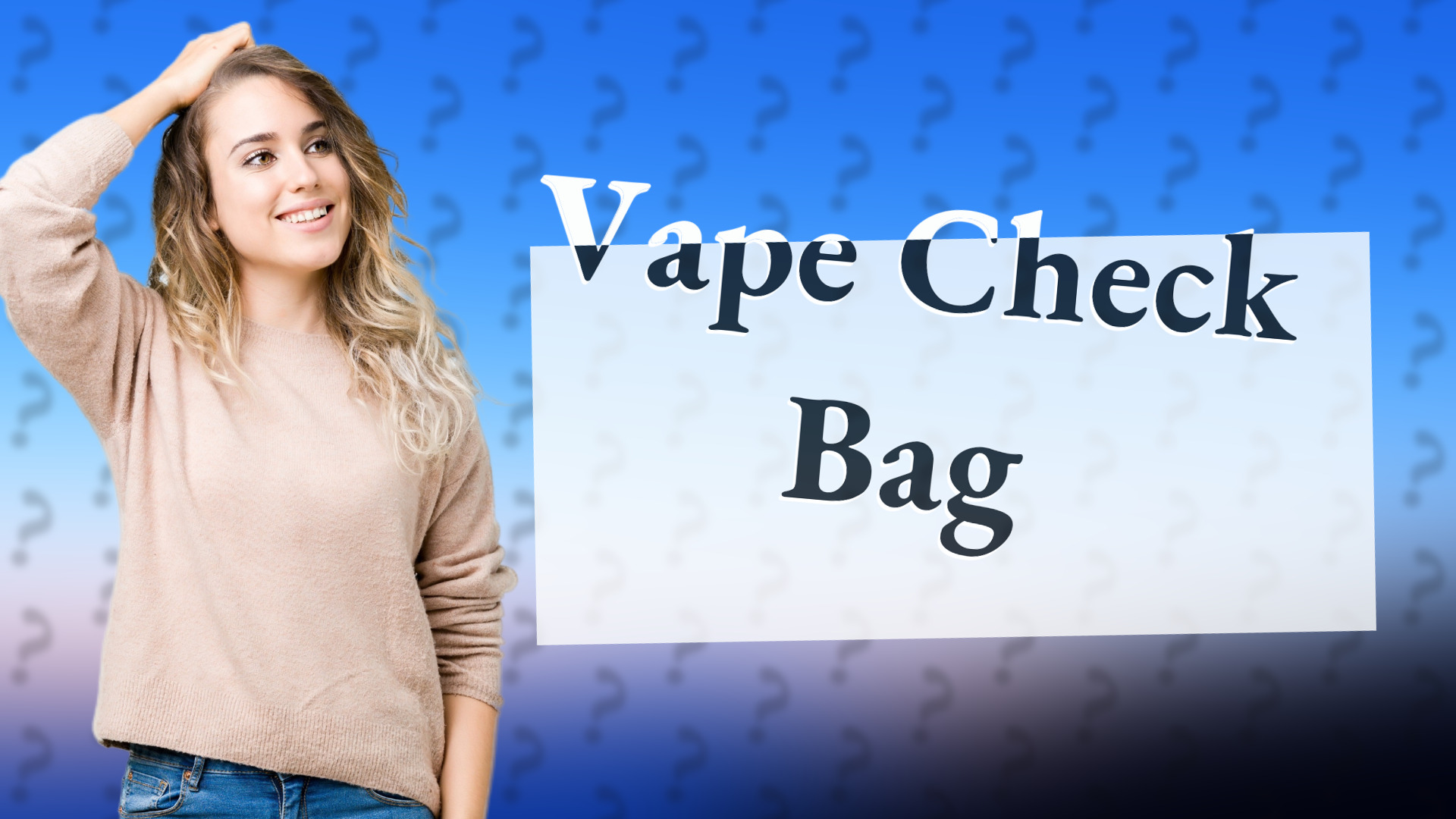 Vape Check Bag