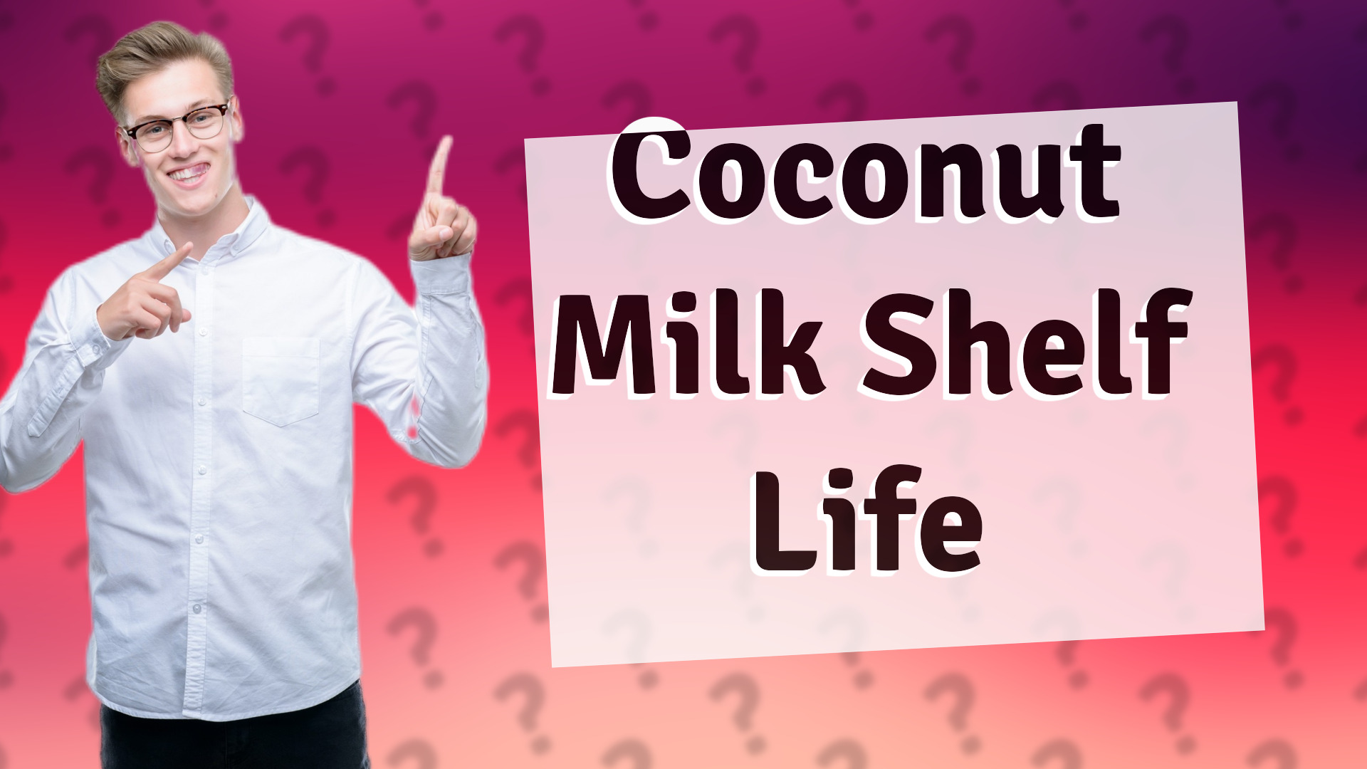 Coconut Milk Shelf Life