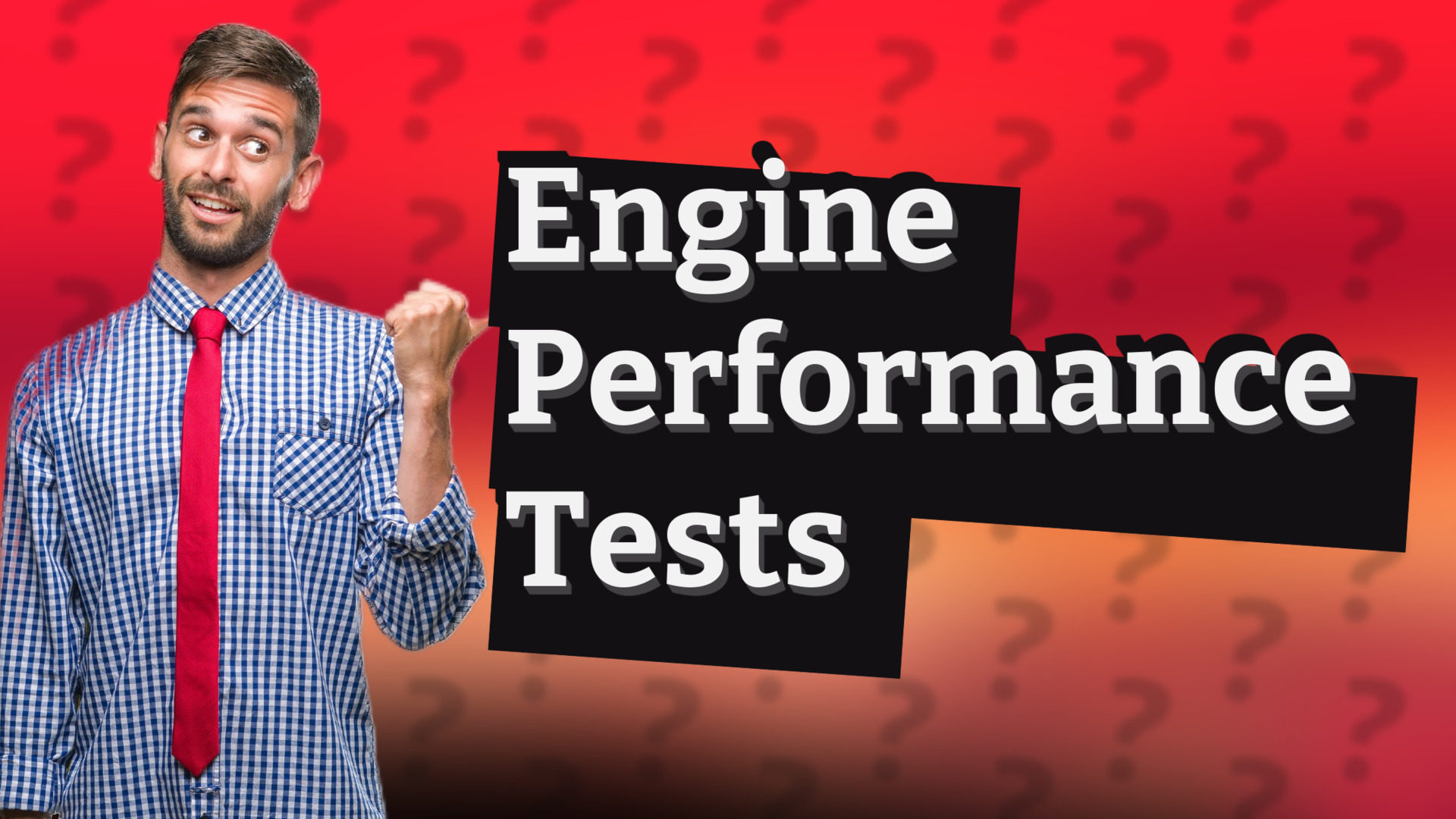 Engine Performance Tests