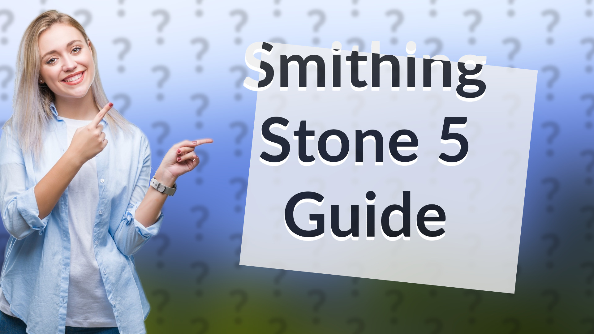 Smithing Stone 5 Guide