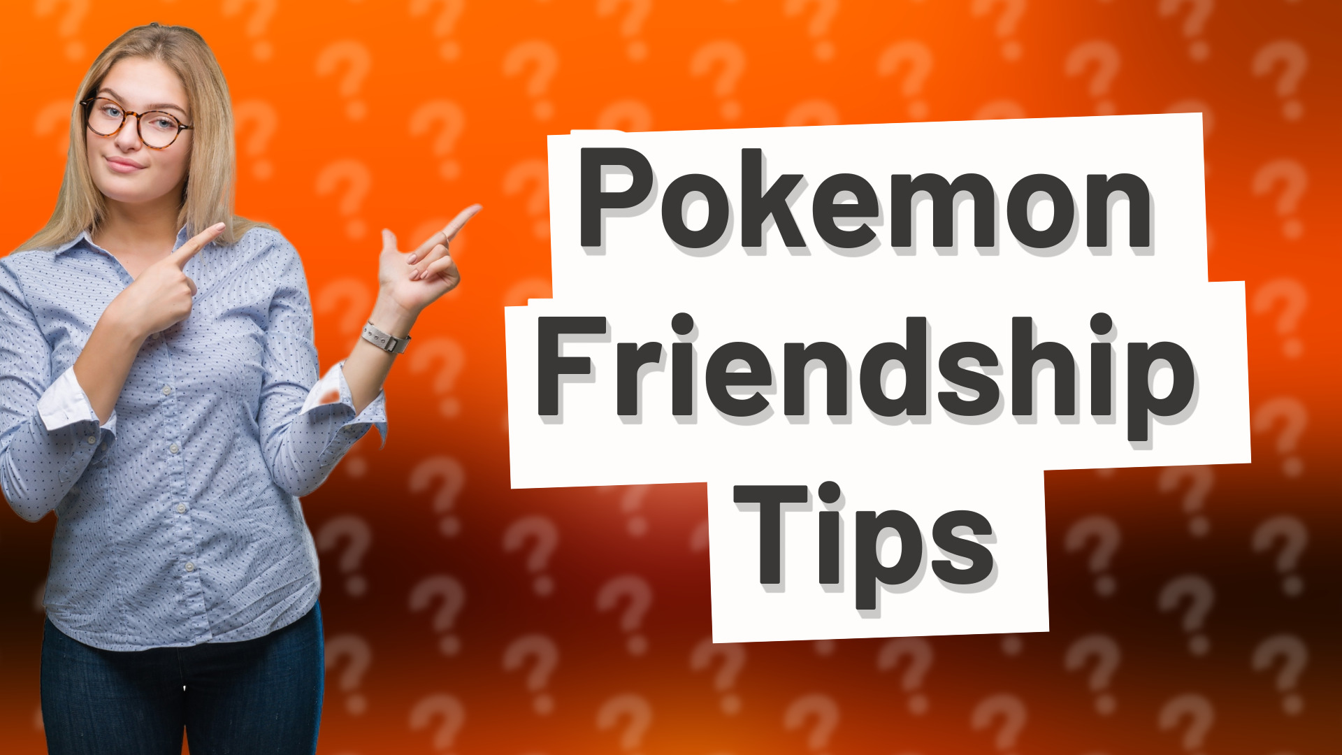 Pokemon Friendship Tips