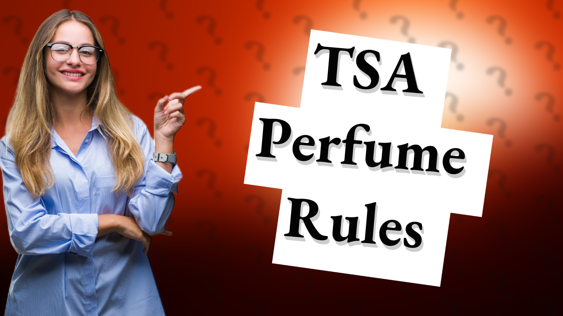 TSA Perfume Rules