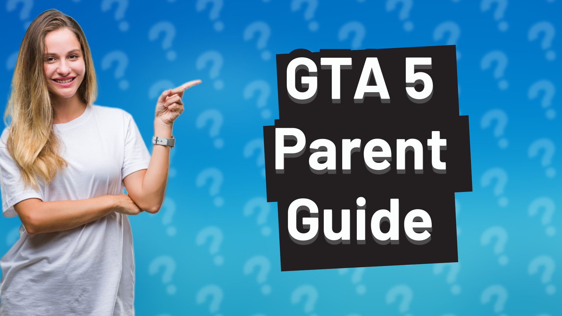 GTA 5 Parent Guide