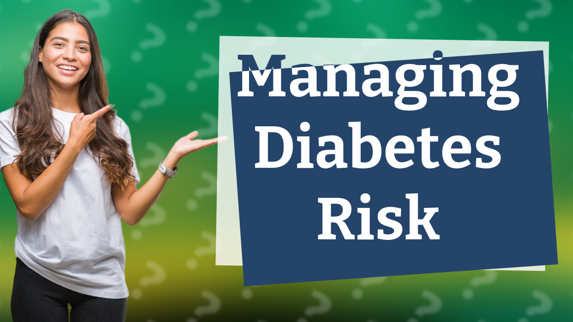 Managing Diabetes Risk
