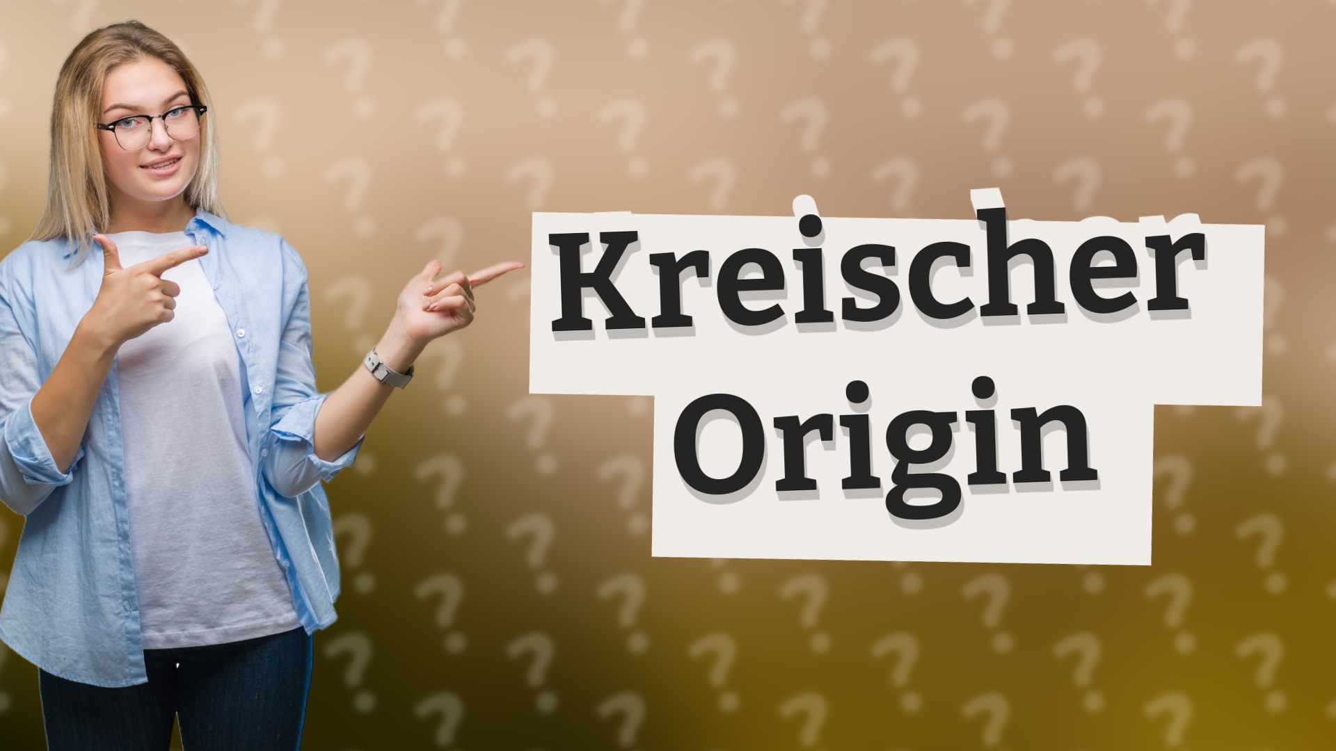 Kreischer Origin