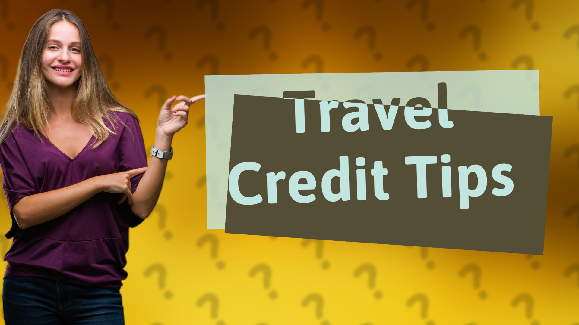 Travel Credit Tips
