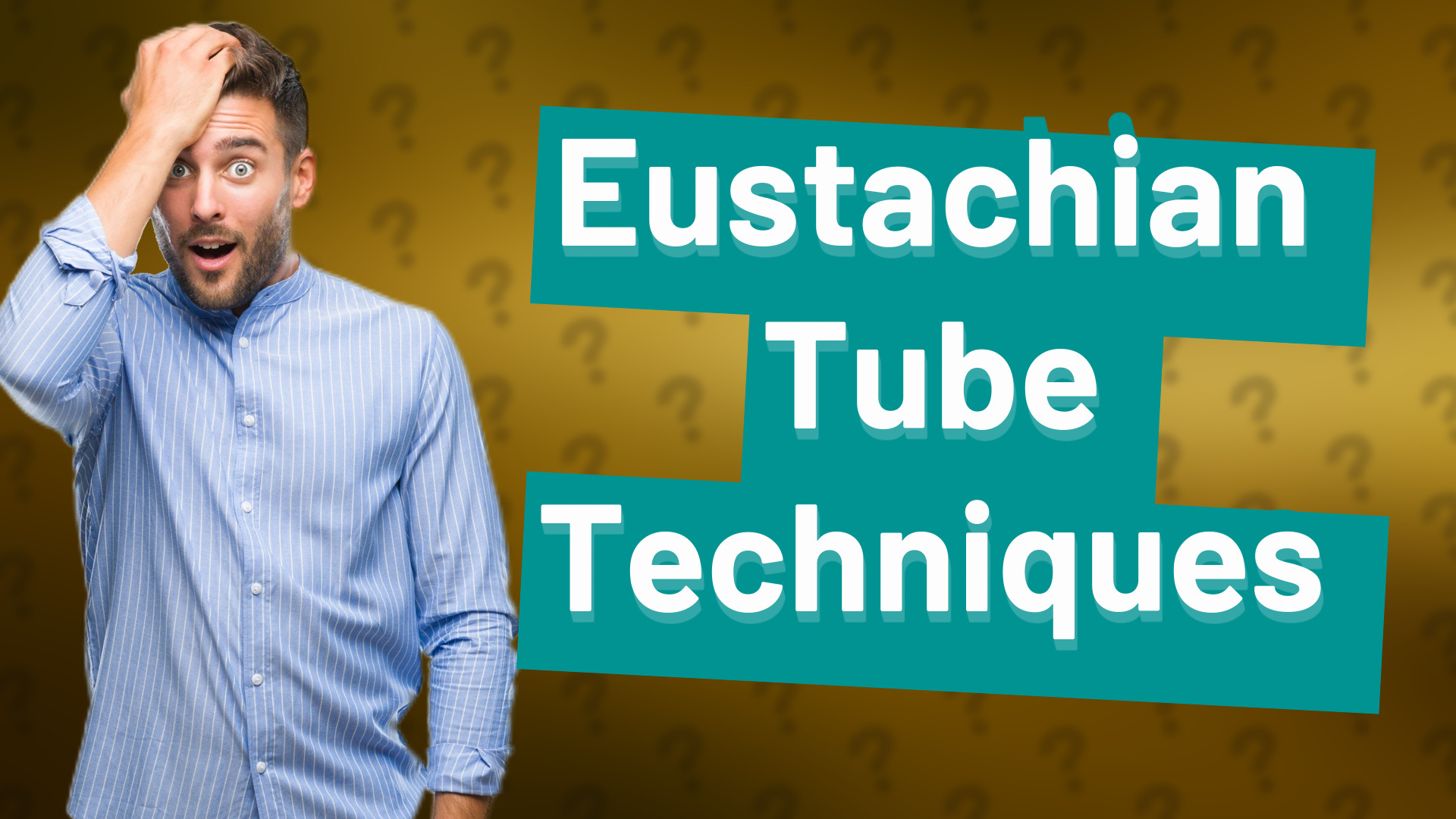 Eustachian Tube Techniques