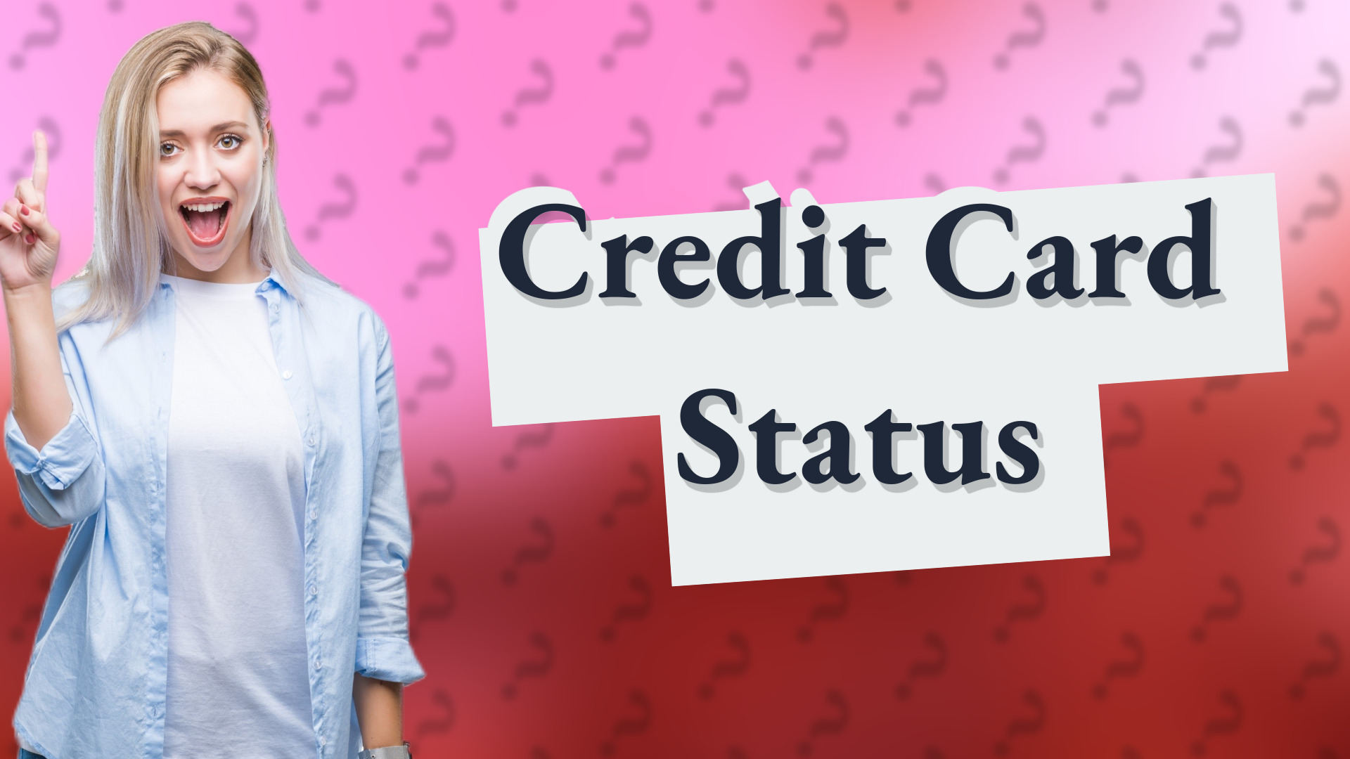 Credit Card Status