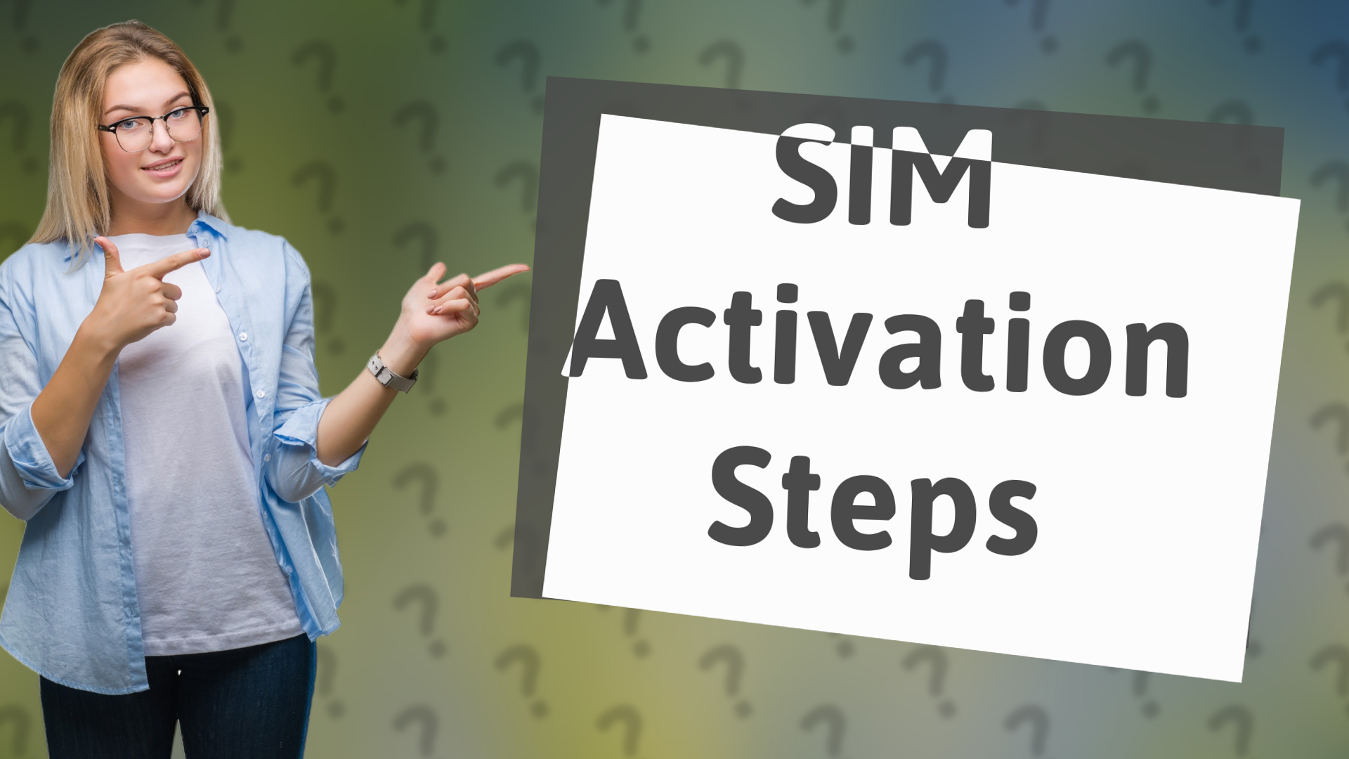 SIM Activation Steps