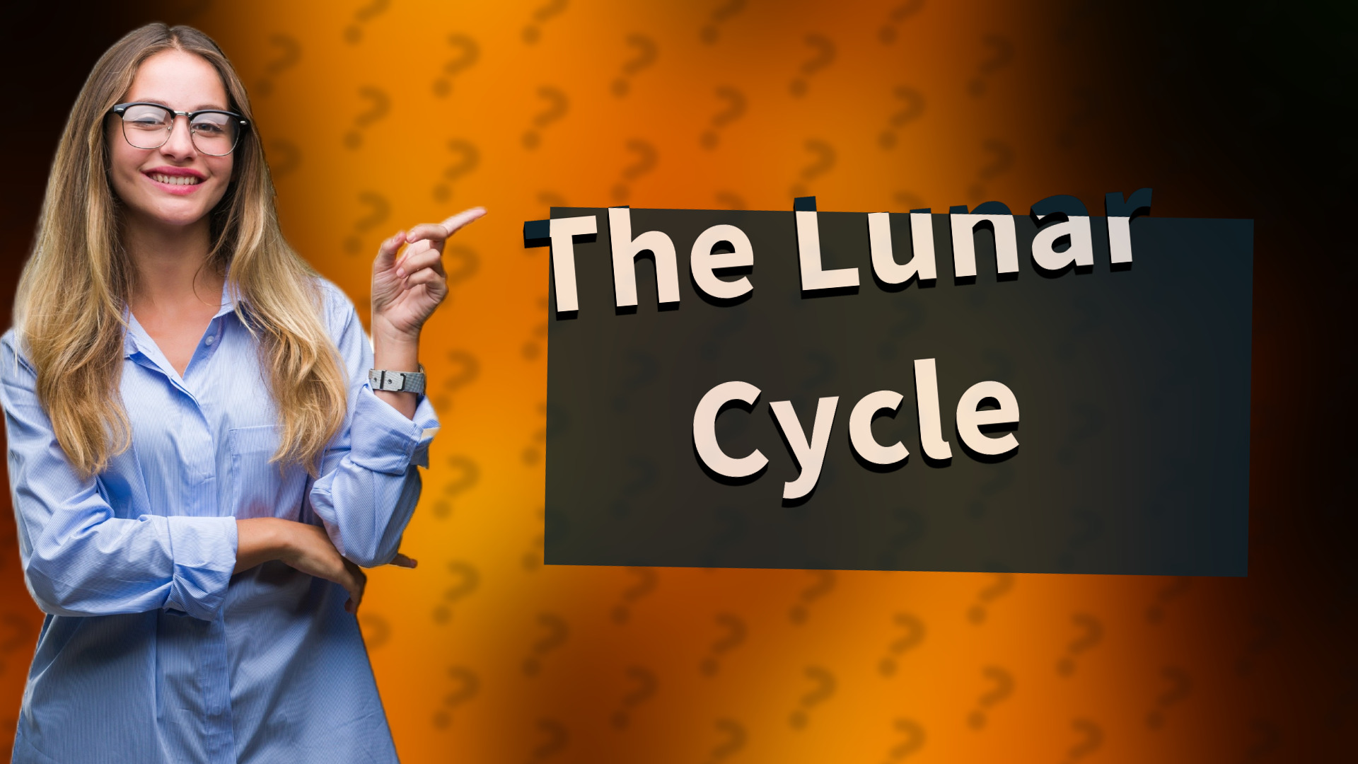 The Lunar Cycle
