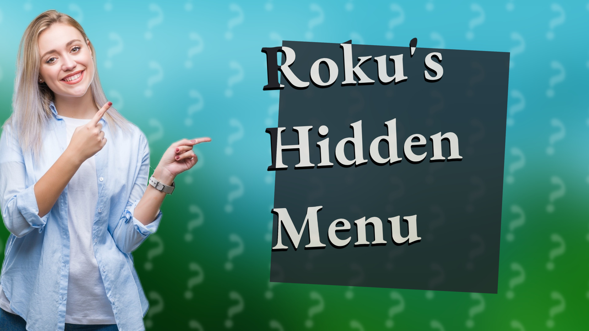 Roku's Hidden Menu