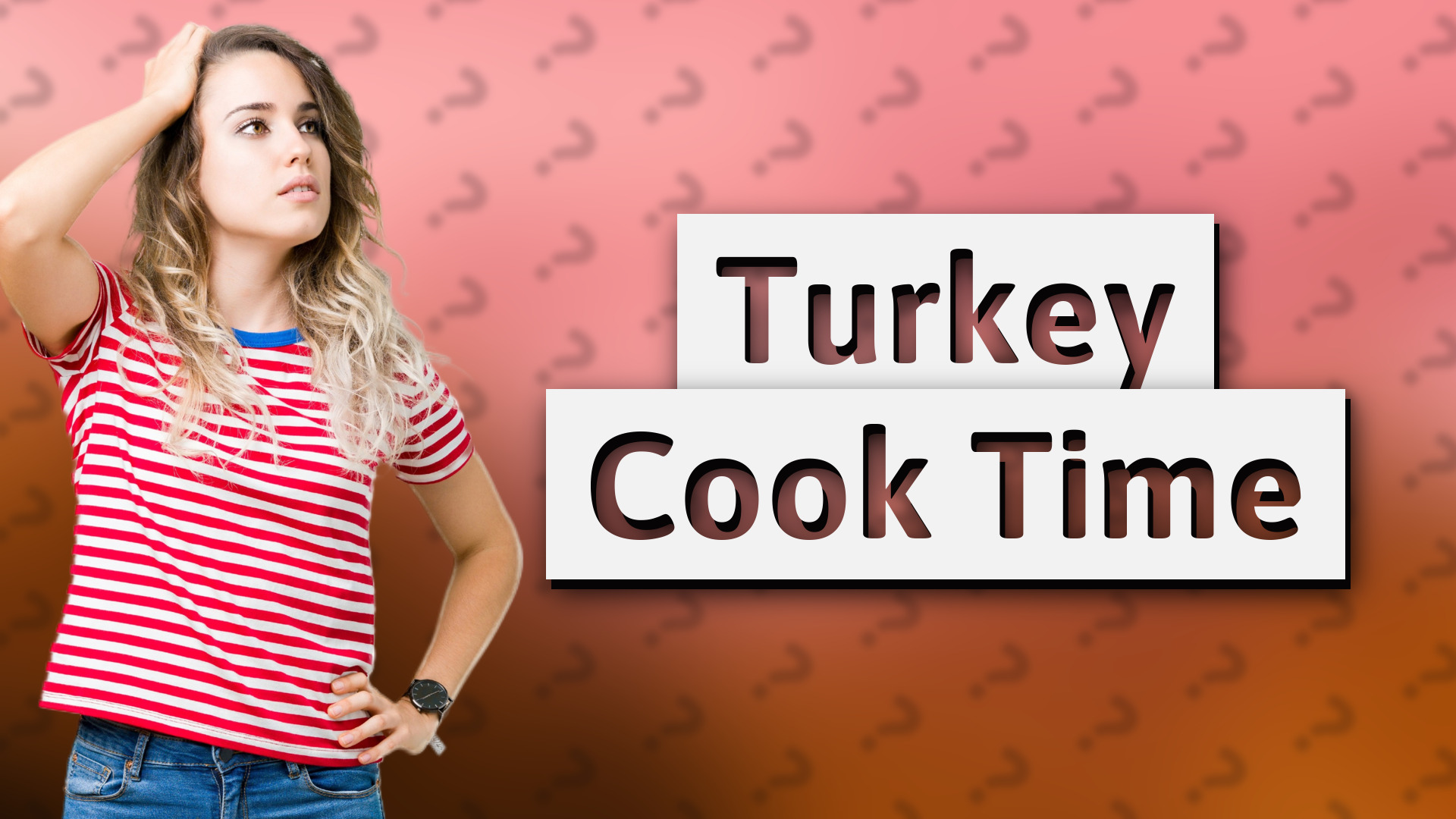 Turkey Cook Time