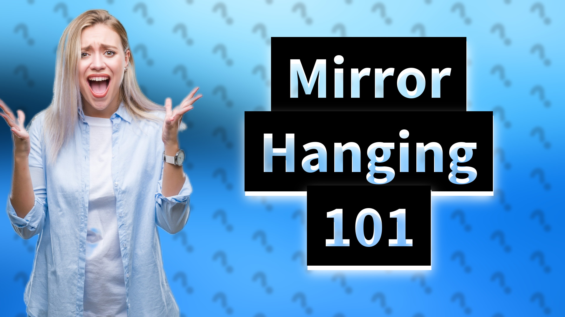 Mirror Hanging 101