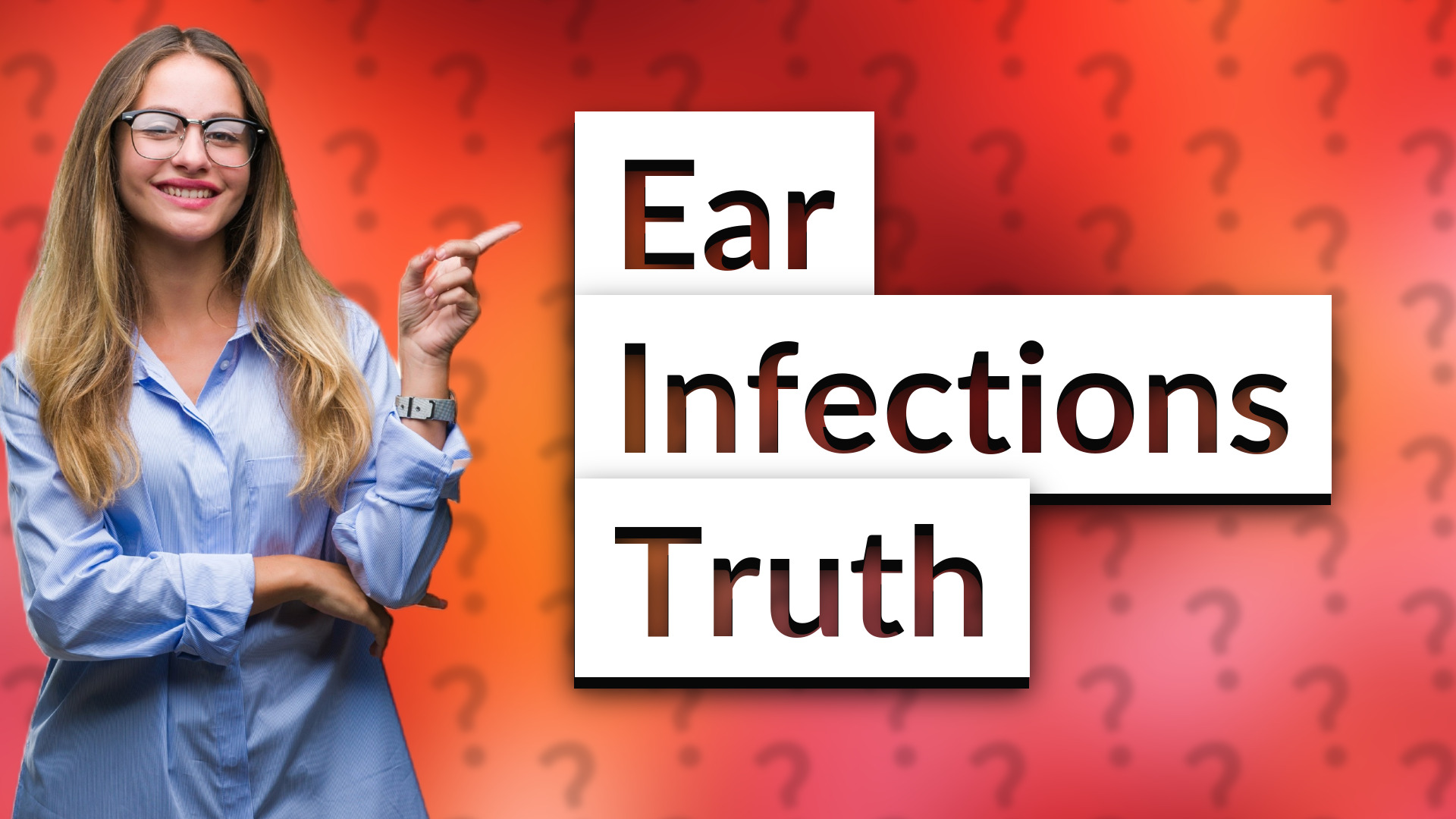 Ear Infections Truth