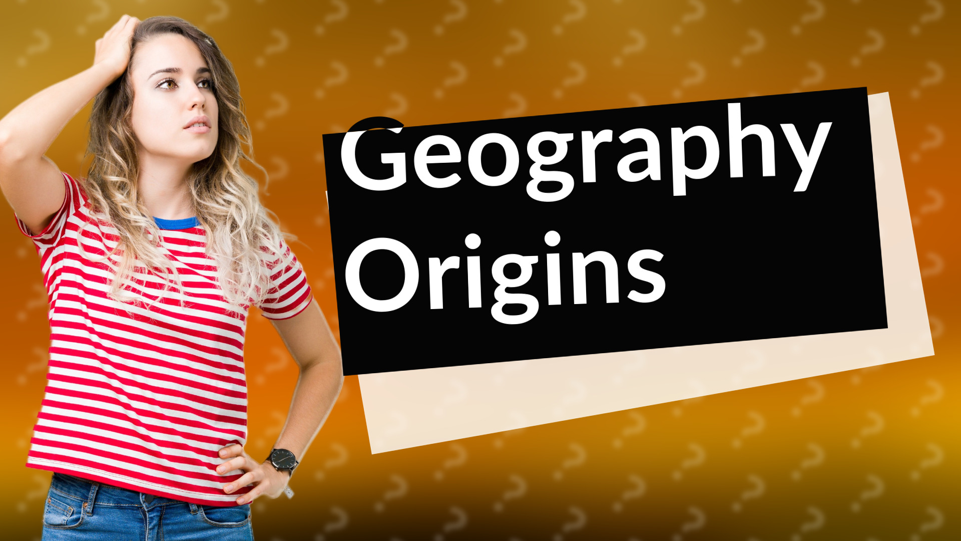 Geography Origins