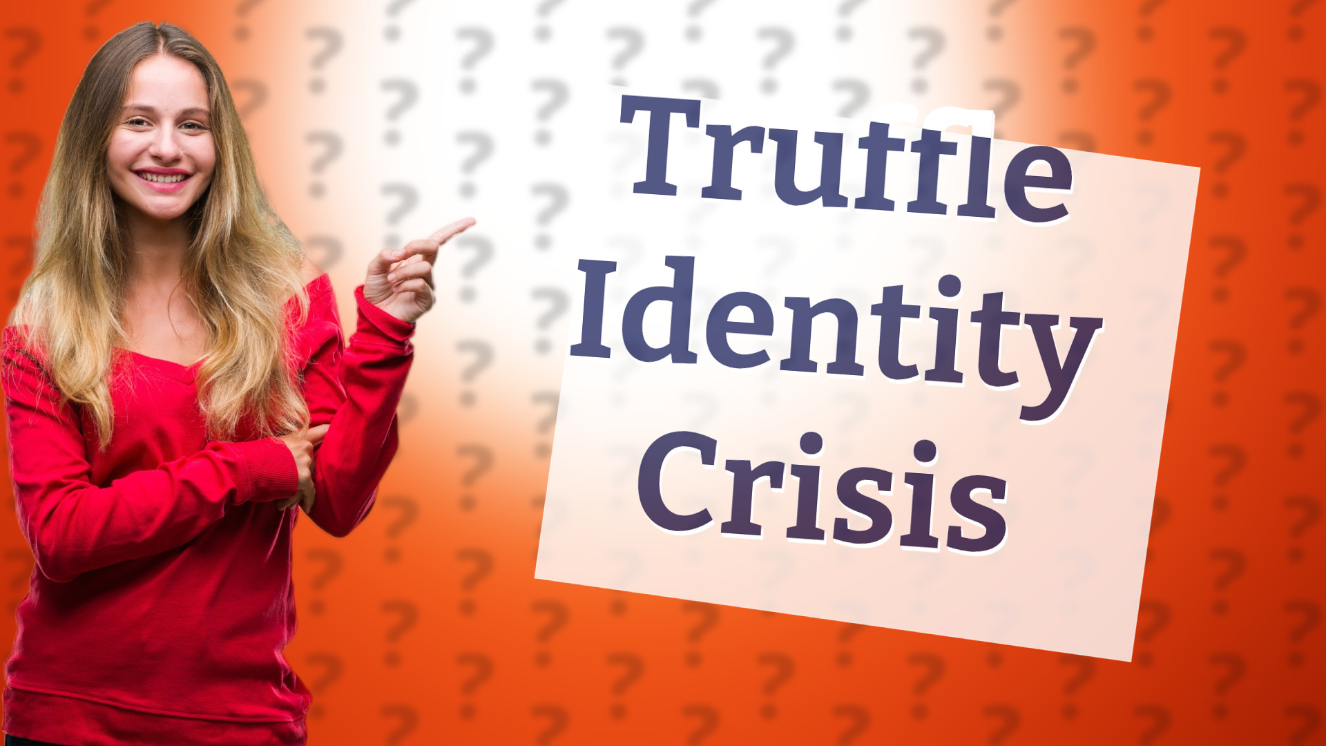 Truffle Identity Crisis
