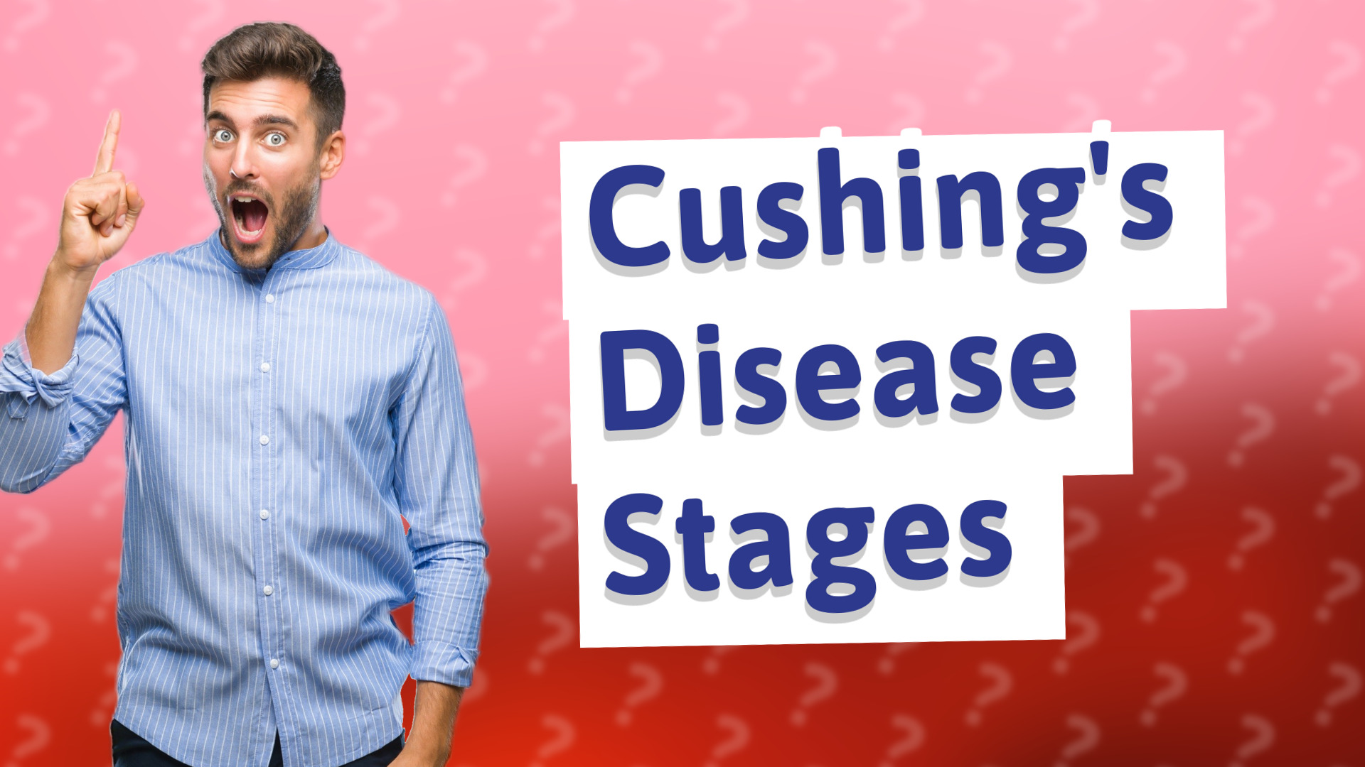 Cushing's Disease Stages