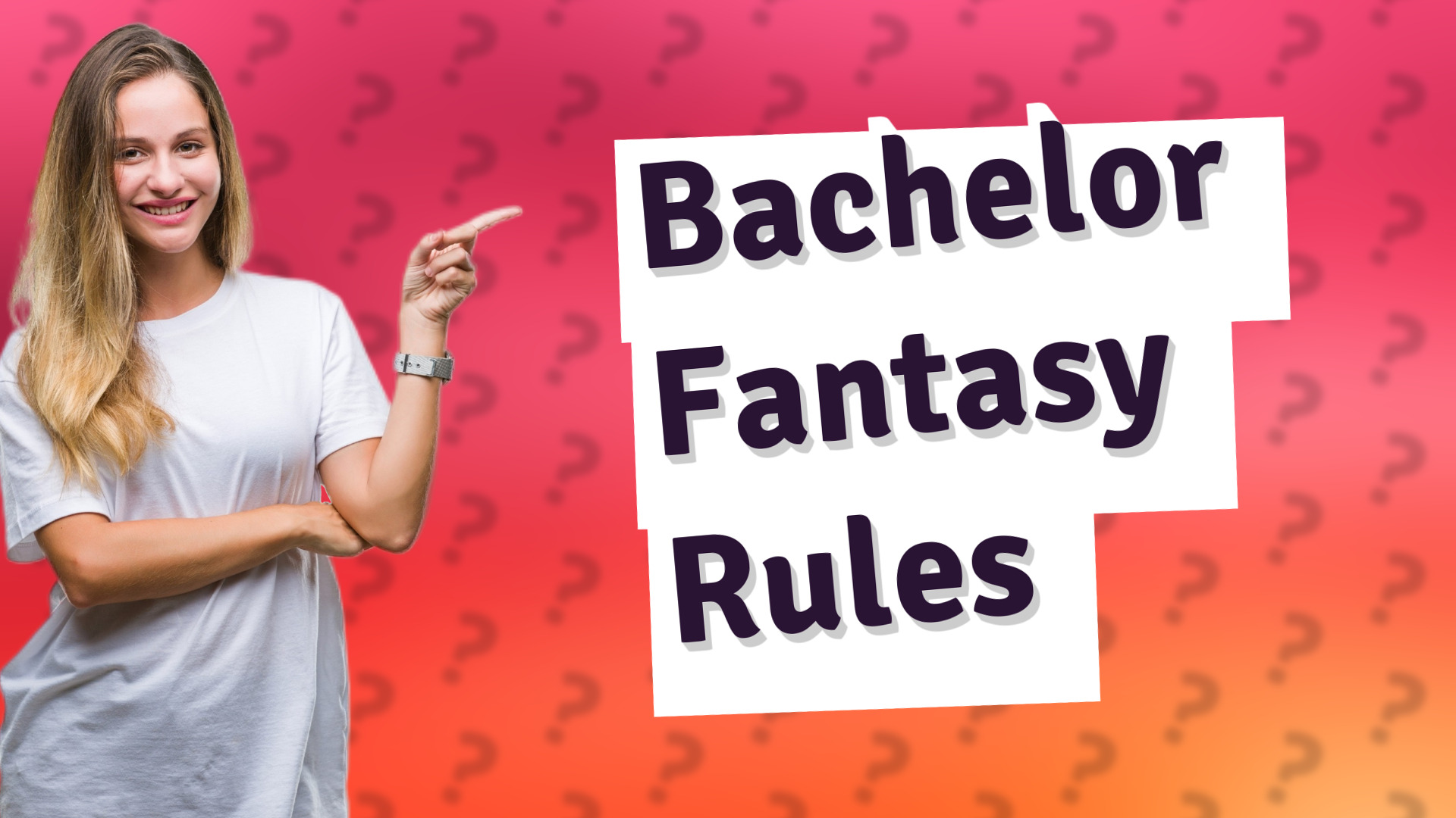 Bachelor Fantasy Rules