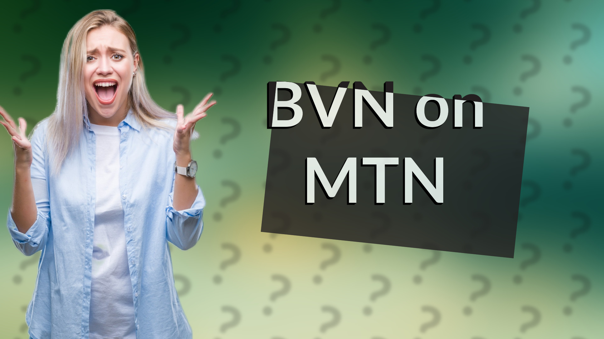 BVN on MTN