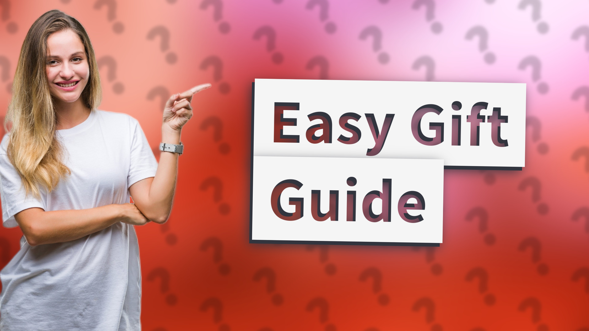 Easy Gift Guide