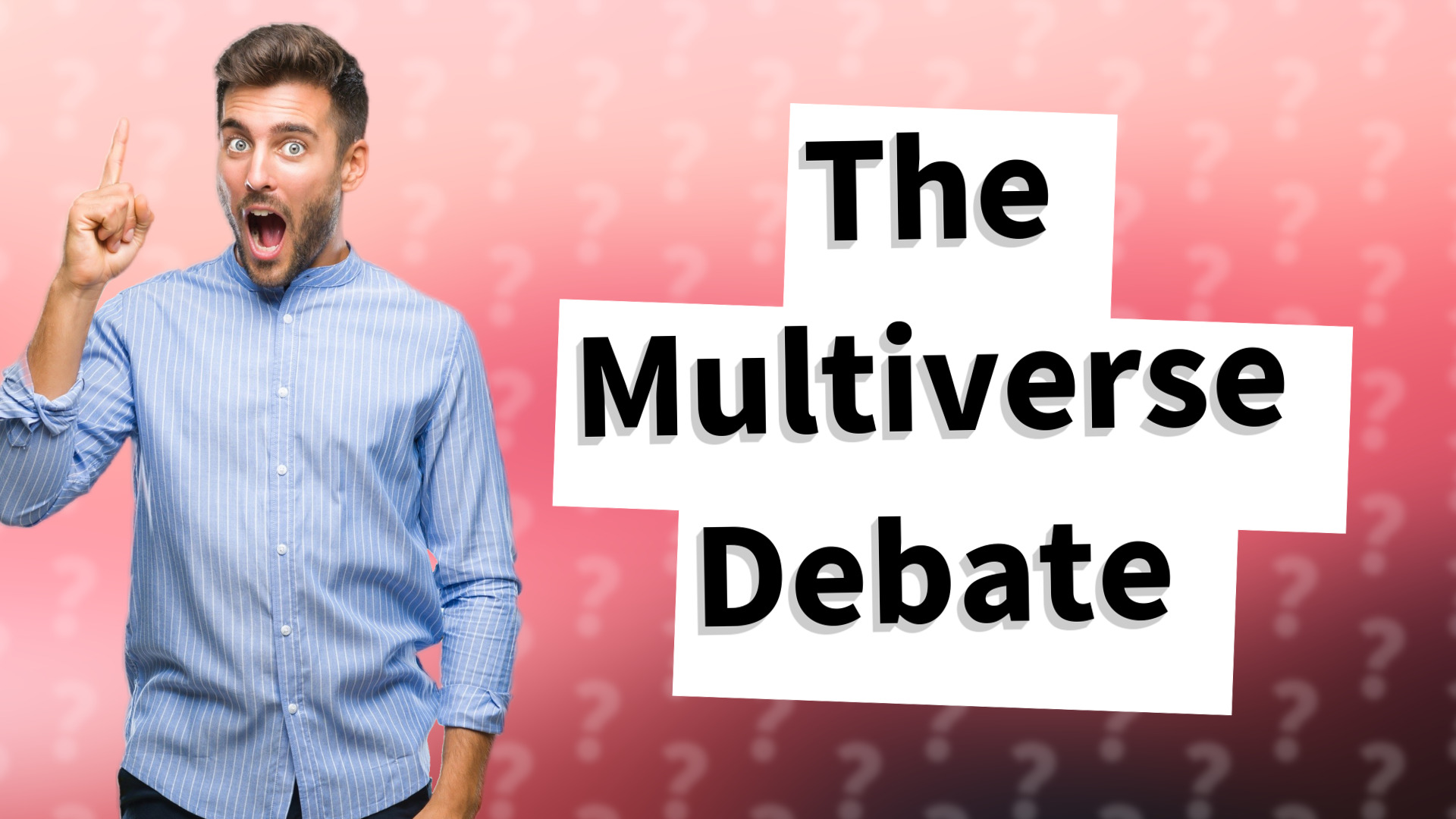 The Multiverse Debate