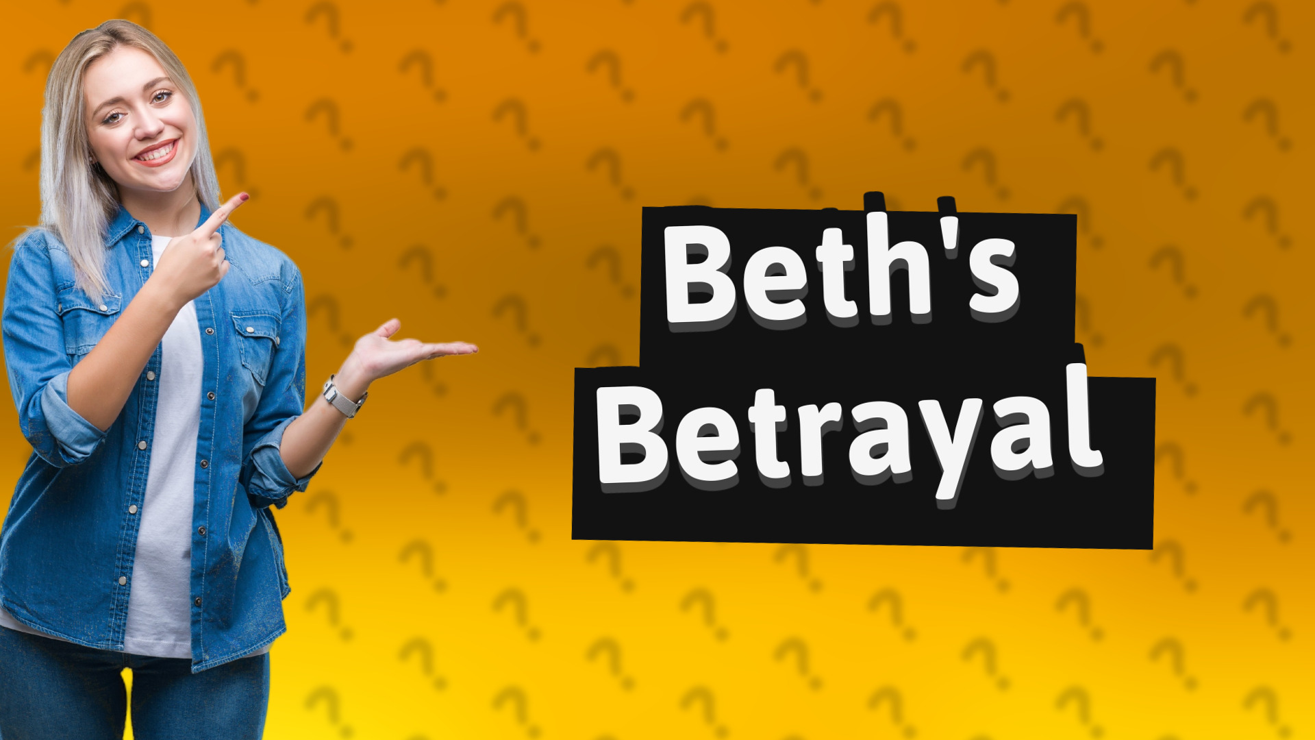 Beth's Betrayal