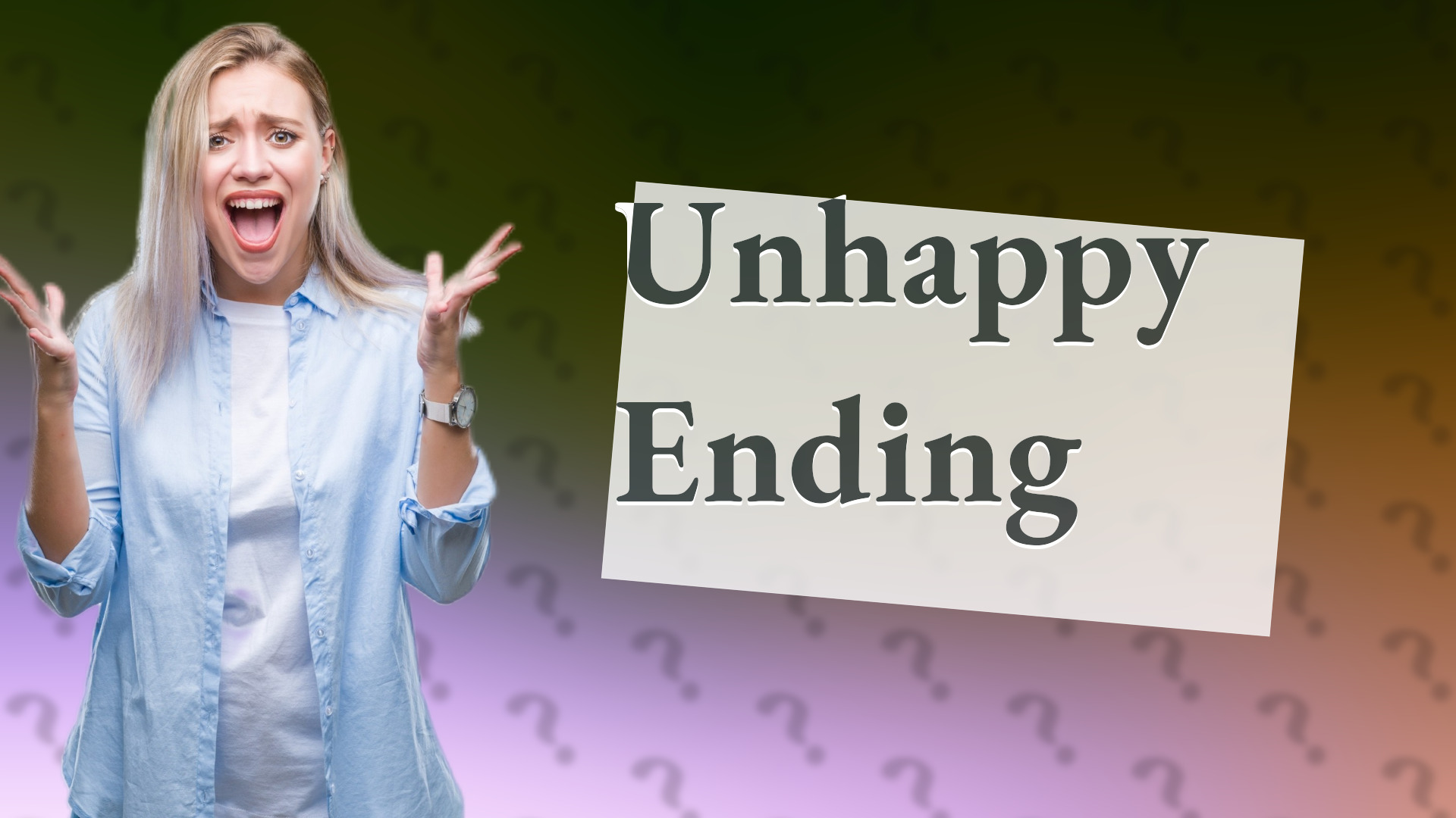 Unhappy Ending