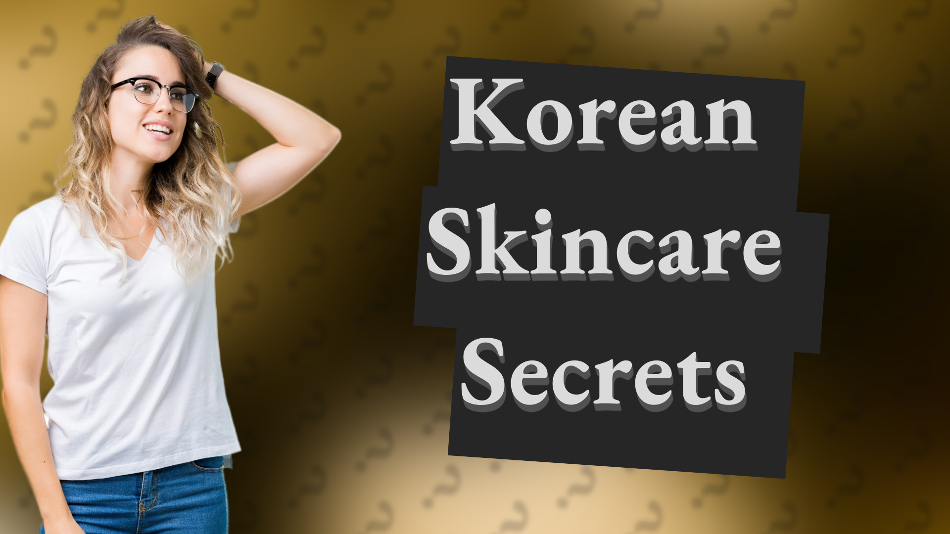 Korean Skincare Secrets
