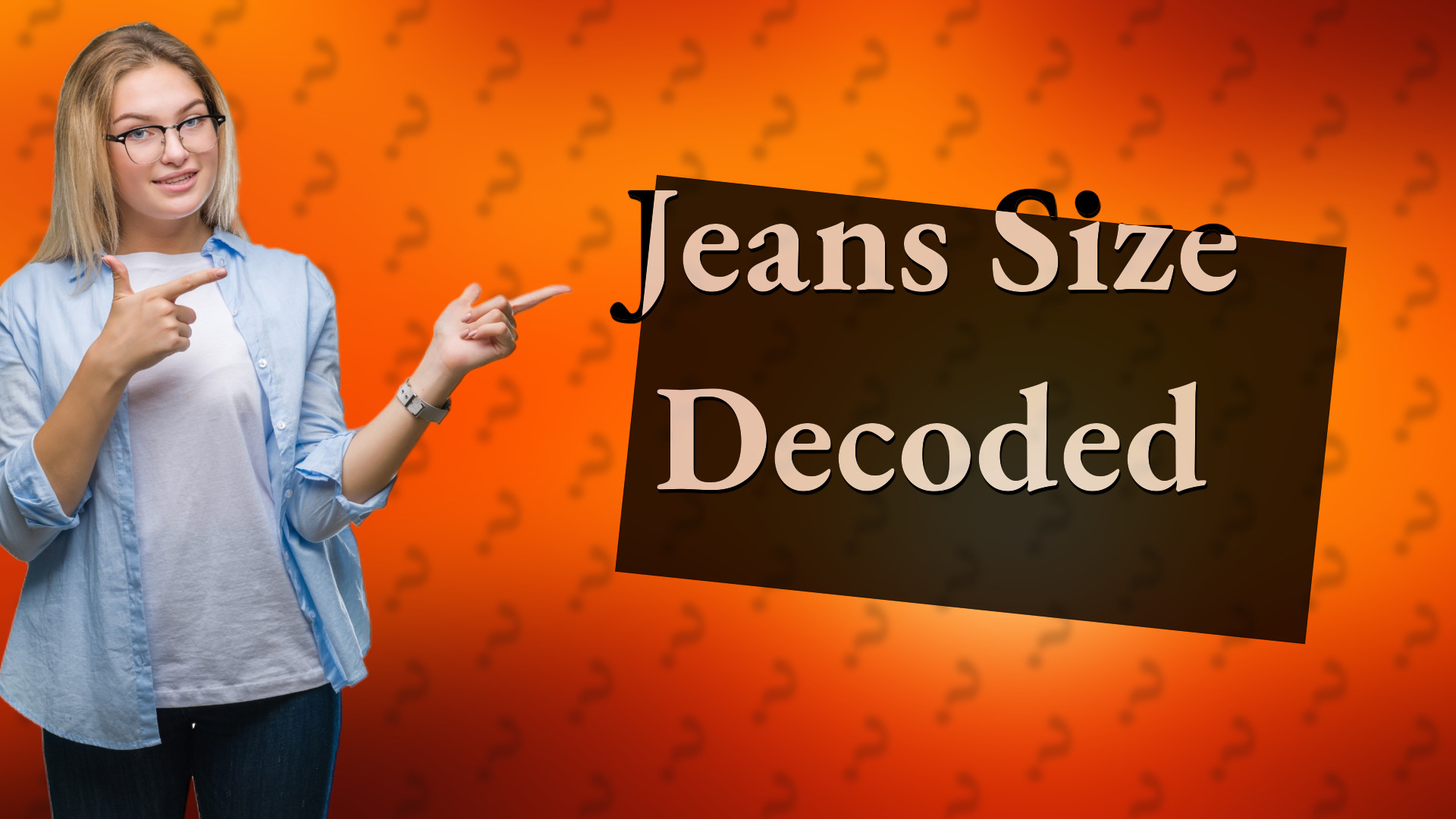 Jeans Size Decoded