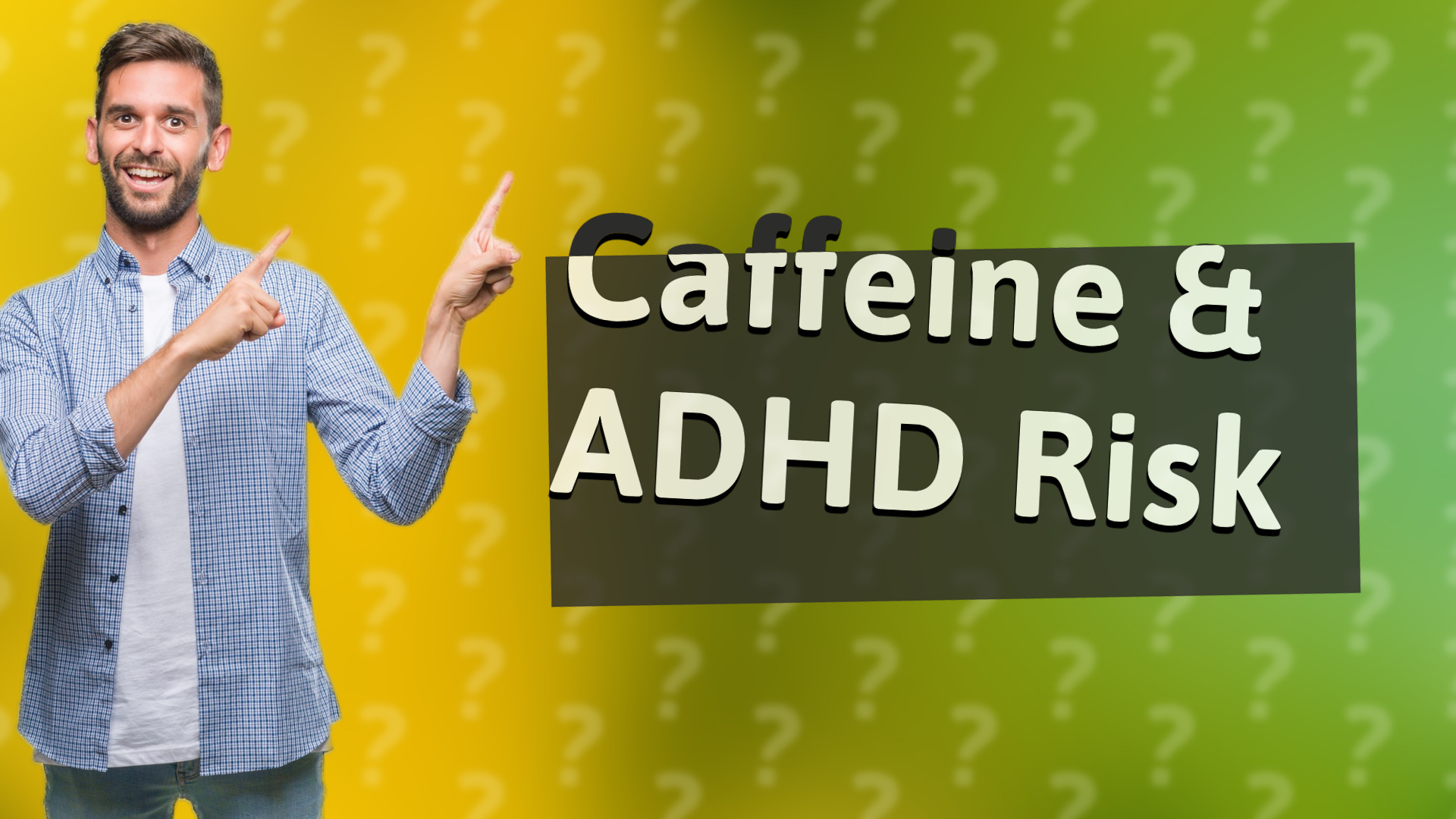 Caffeine & ADHD Risk