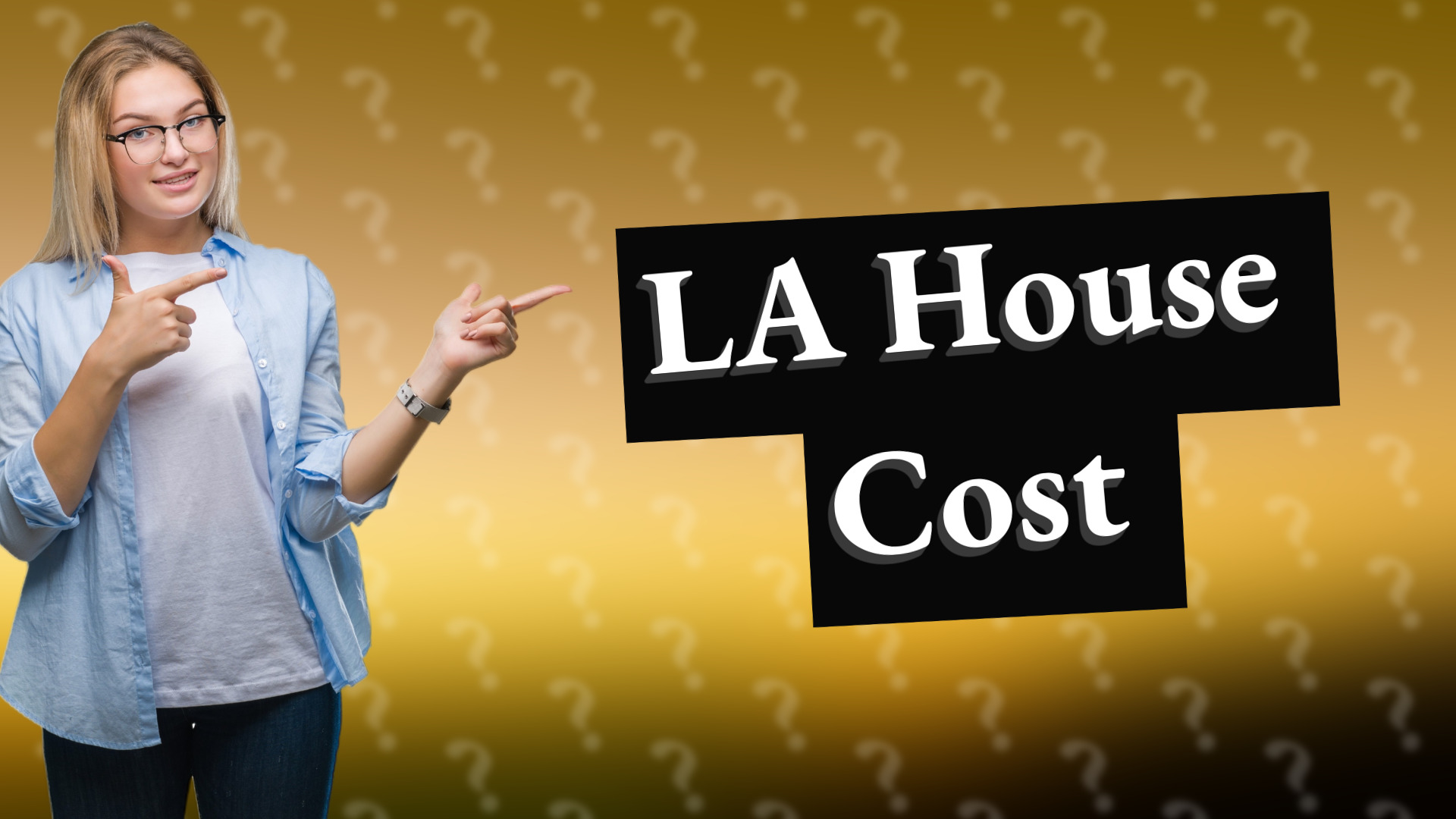 LA House Cost