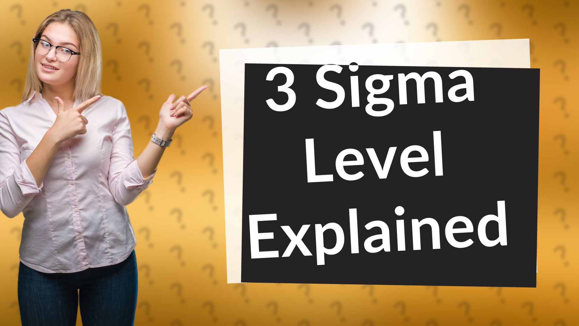 3 Sigma Level Explained