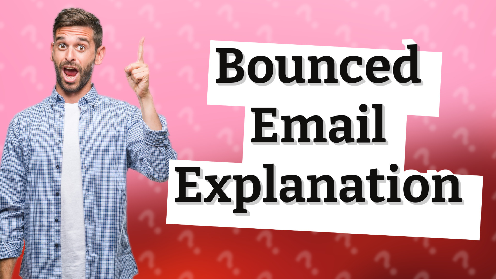 Bounced Email Explanation