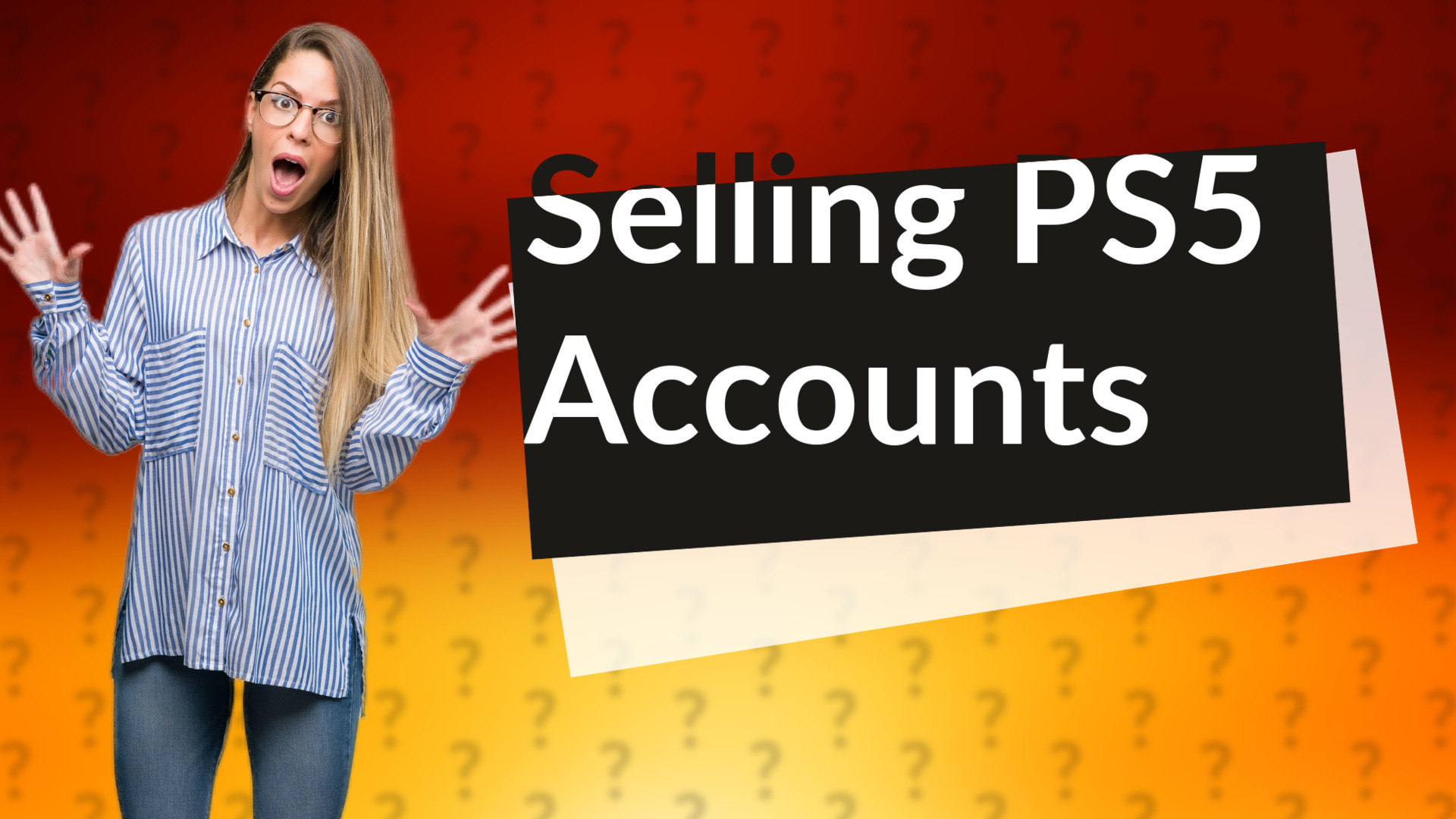 Selling PS5 Accounts