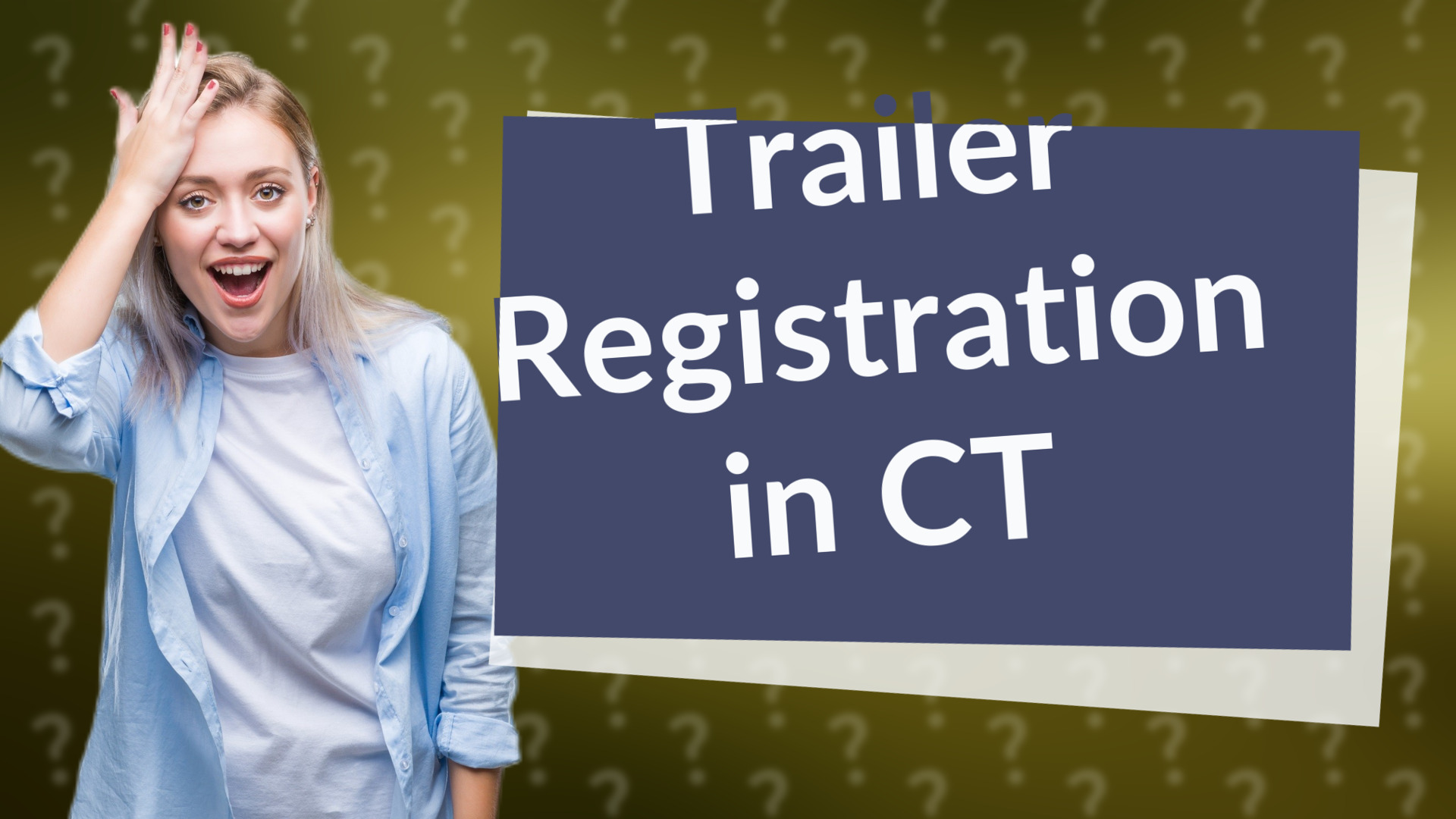 Trailer Registration in CT