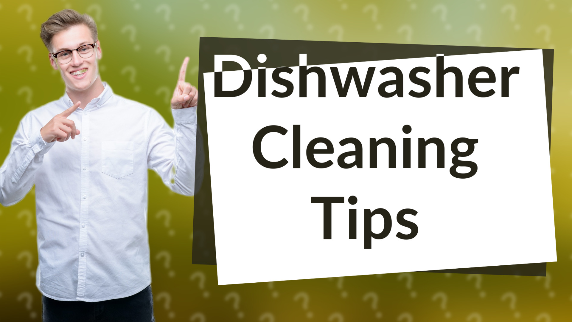 Dishwasher Cleaning Tips