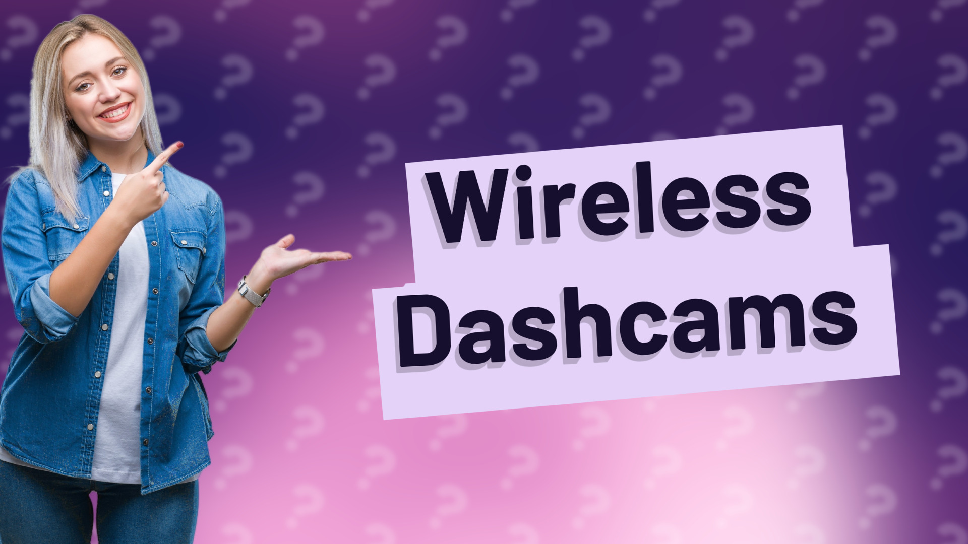 Wireless Dashcams