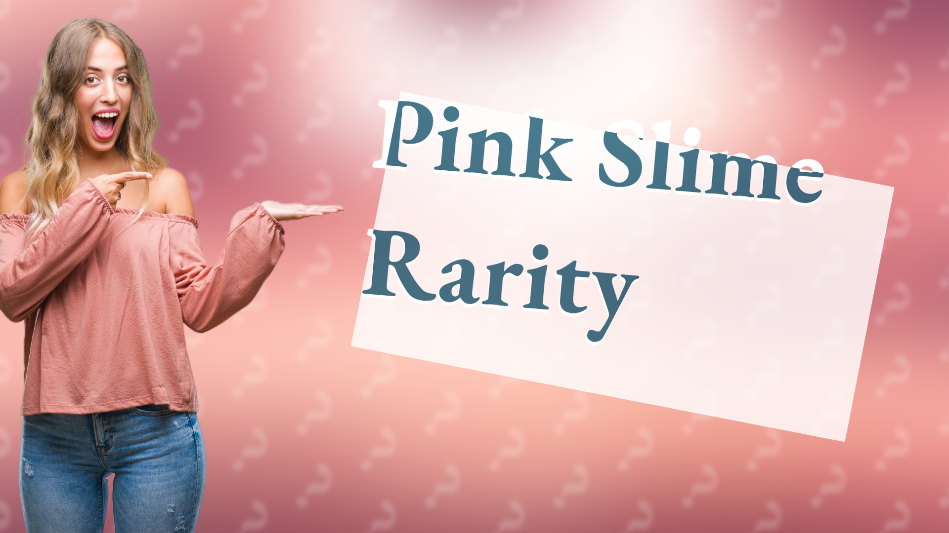 Pink Slime Rarity
