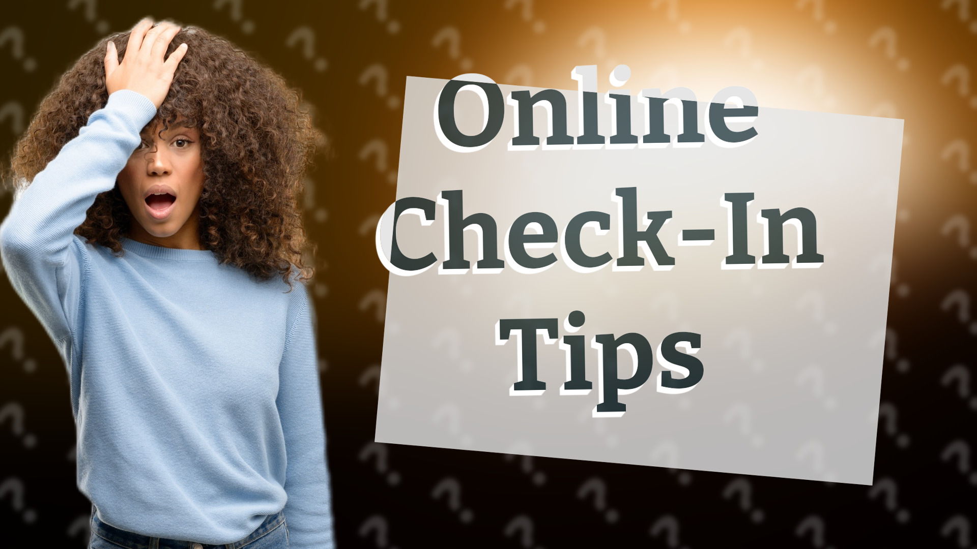 Online Check-In Tips