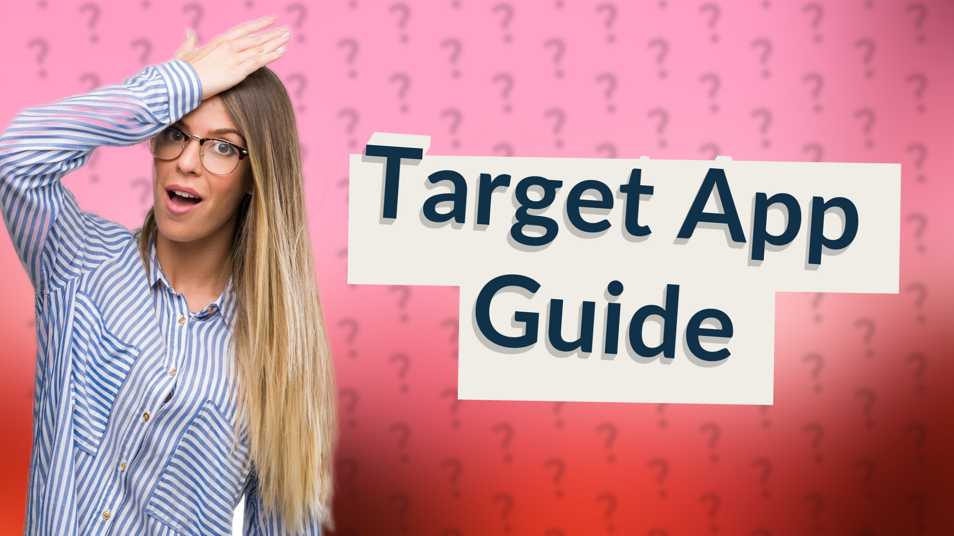 Target App Guide