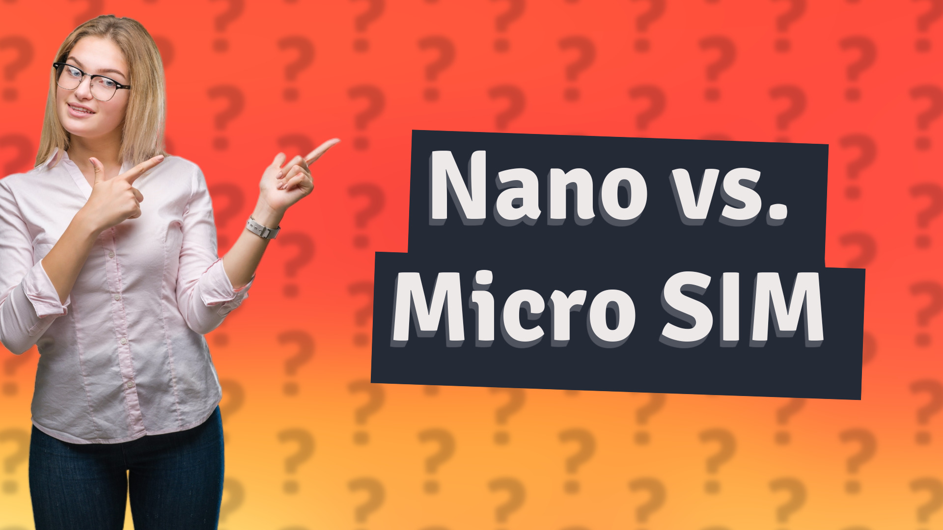 Nano vs. Micro SIM