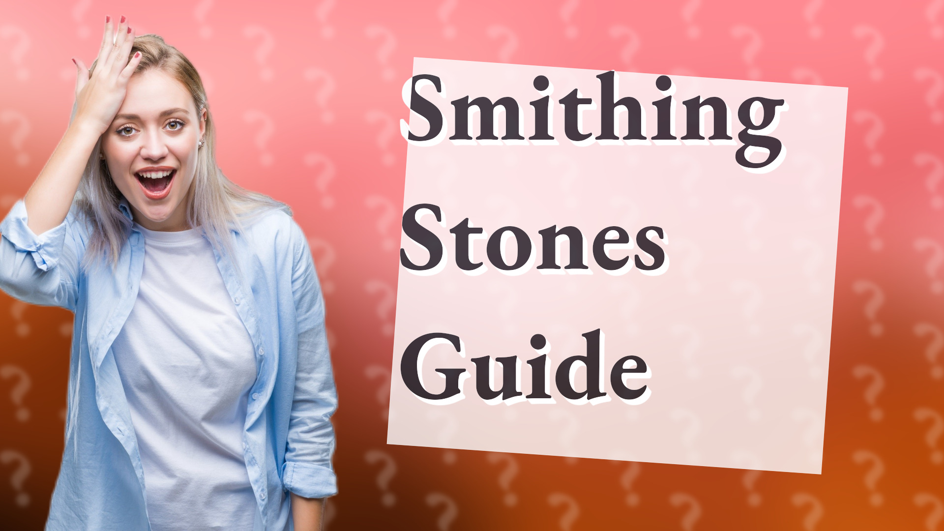 Smithing Stones Guide