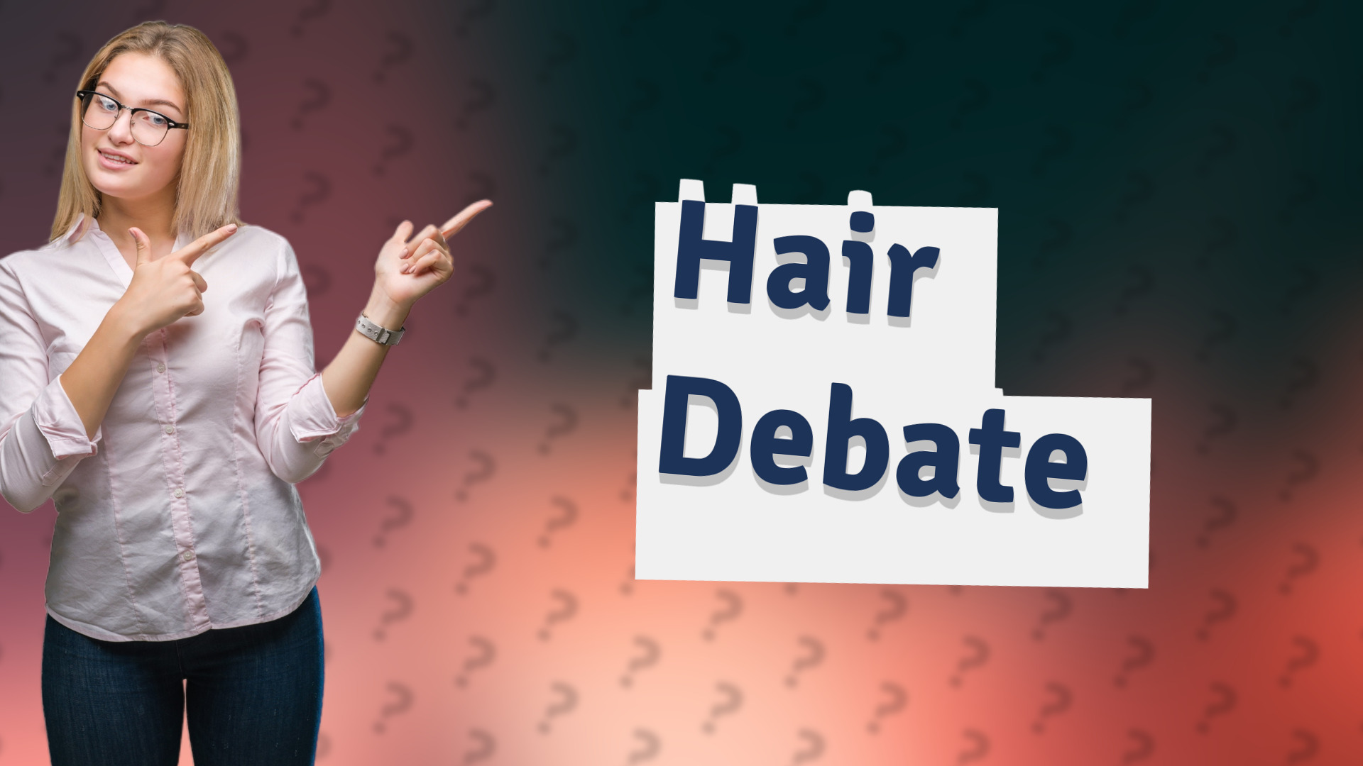 Hair Debate