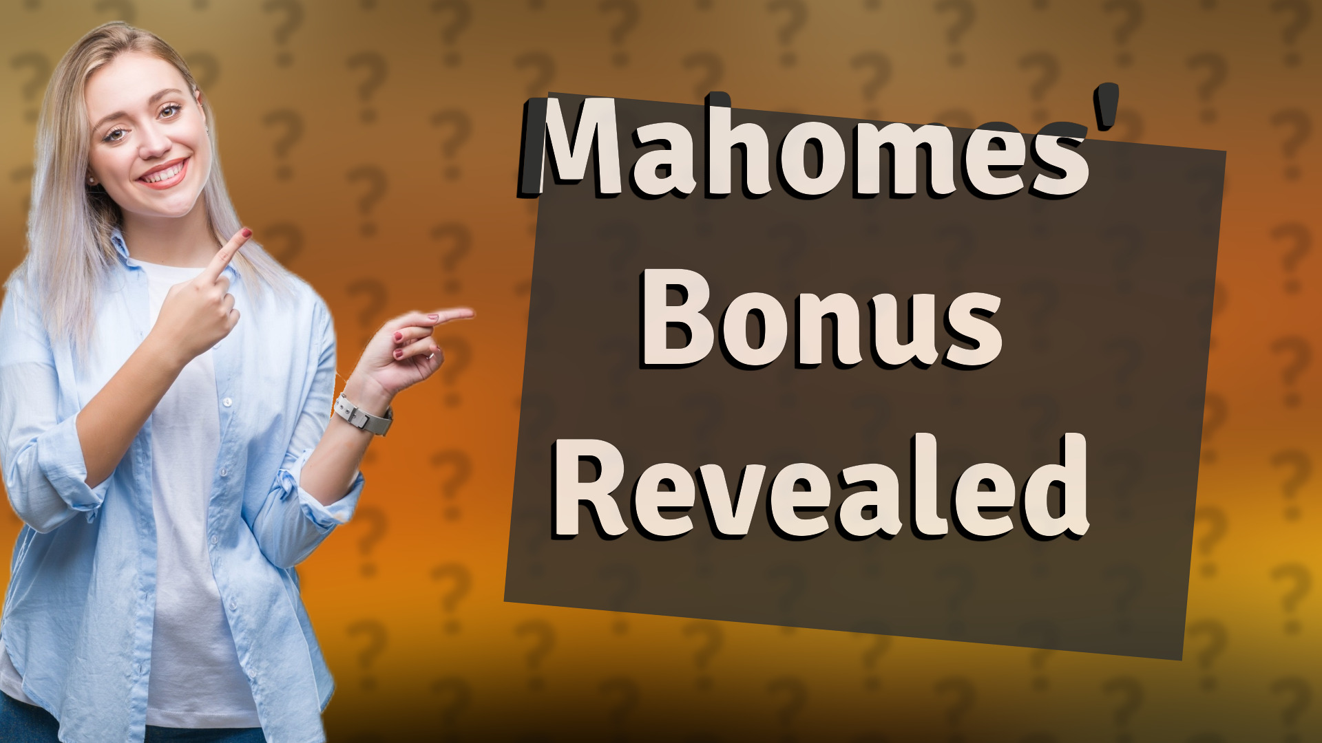 Mahomes' Bonus Revealed