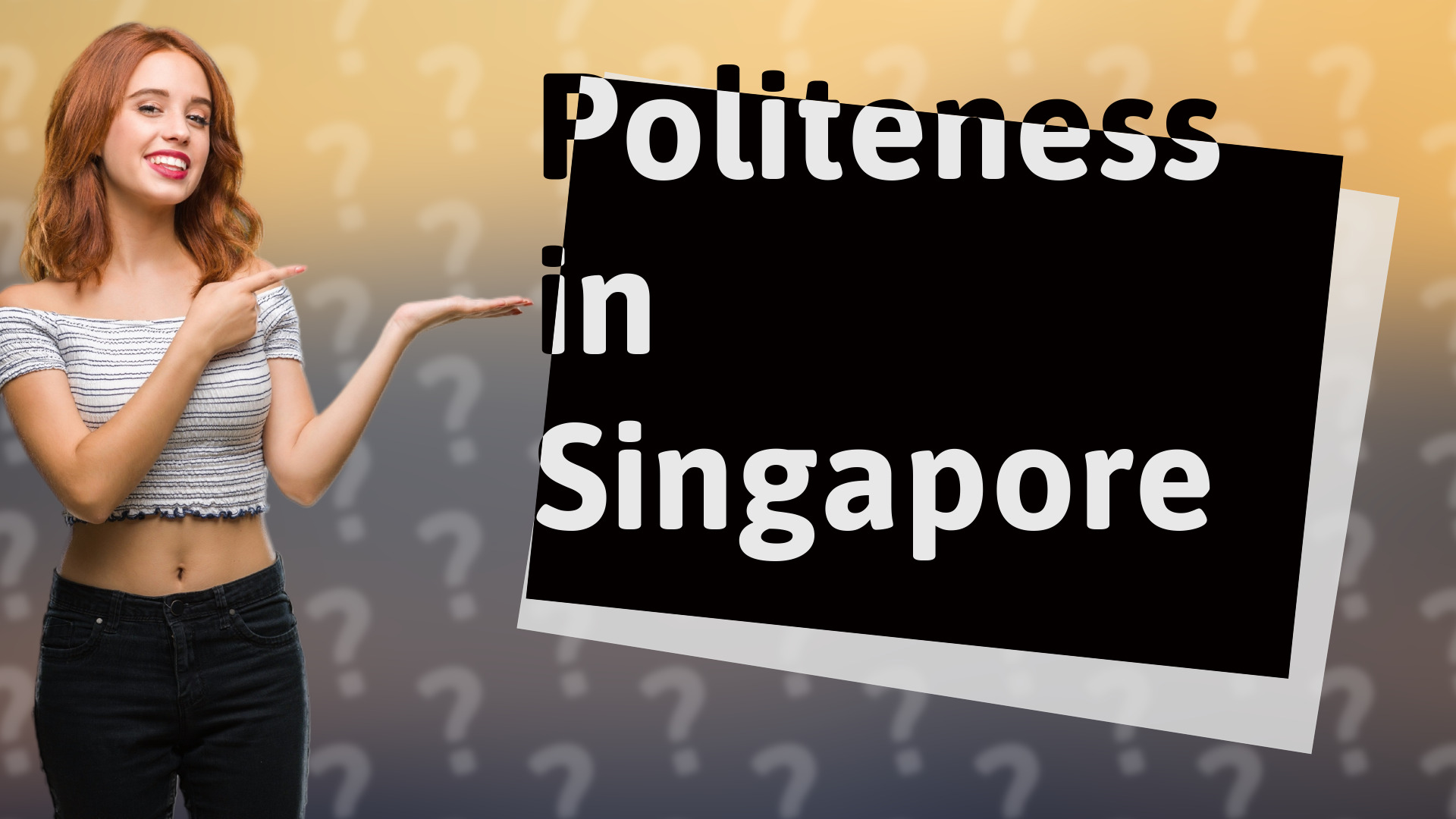 Politeness in Singapore